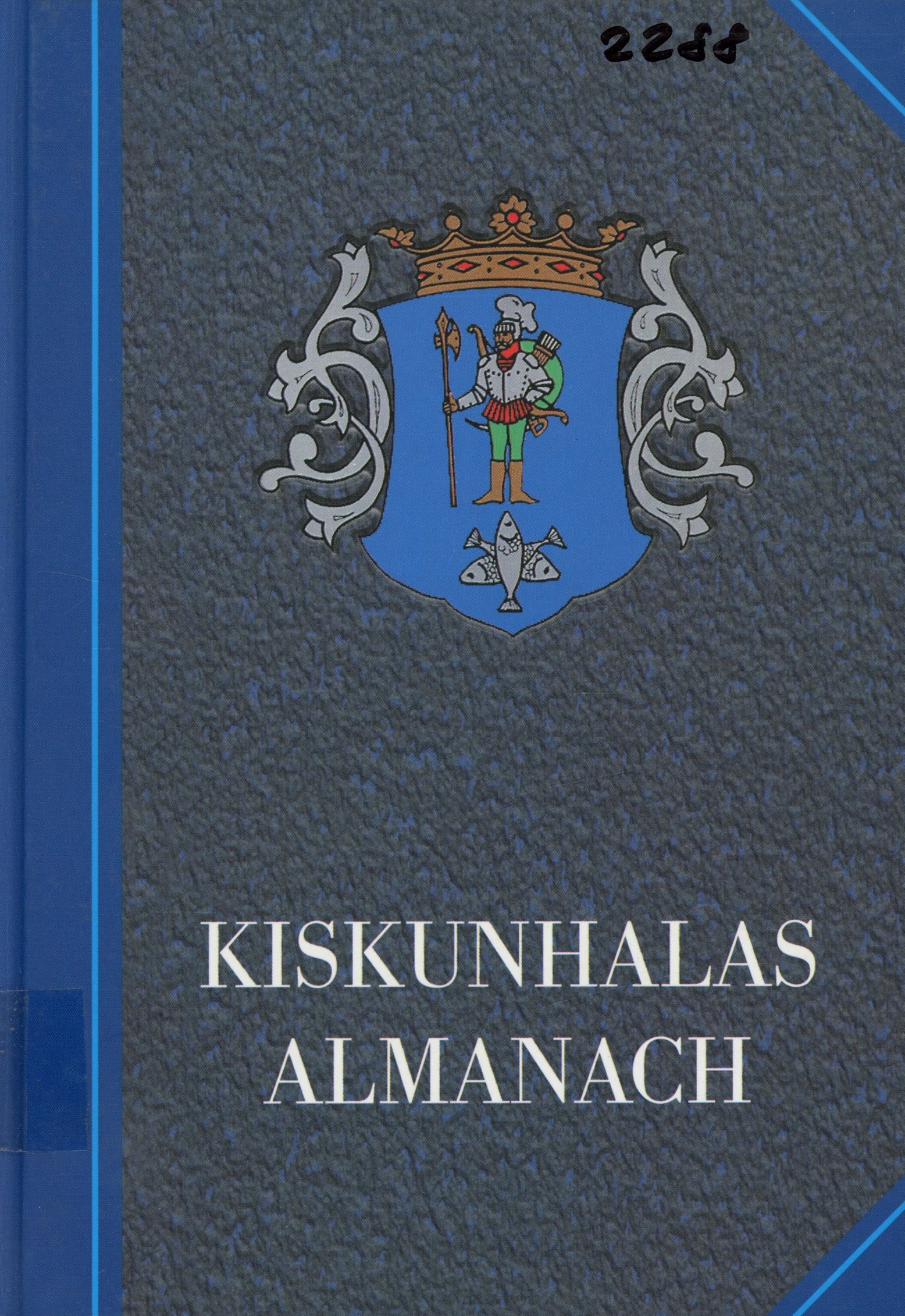 Kiskunhalas Almanach (Erkel Ferenc Múzeum és Könyvtár, Gyula CC BY-NC-SA)
