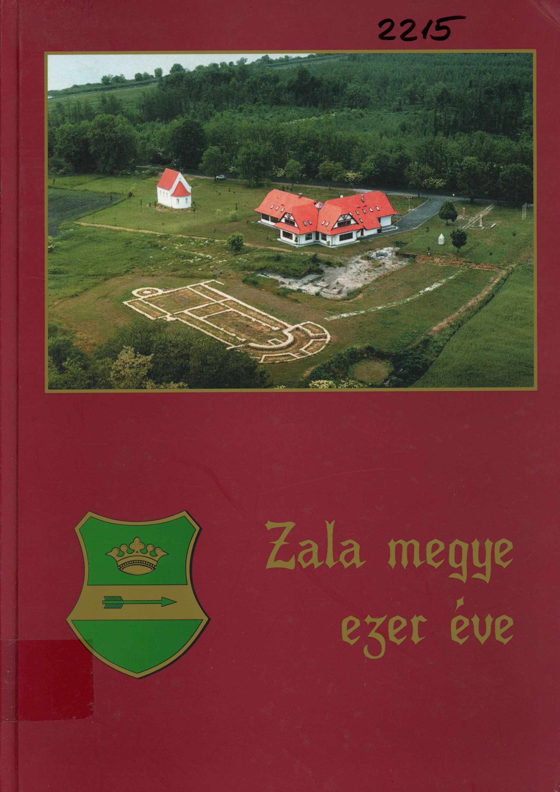 Zala megye ezer éve (Erkel Ferenc Múzeum és Könyvtár, Gyula CC BY-NC-SA)