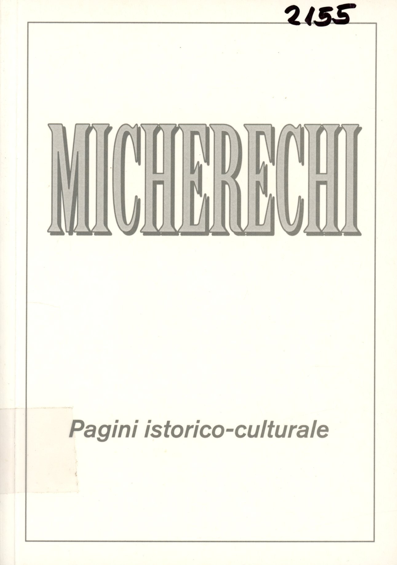 Micherechi (Erkel Ferenc Múzeum és Könyvtár, Gyula CC BY-NC-SA)