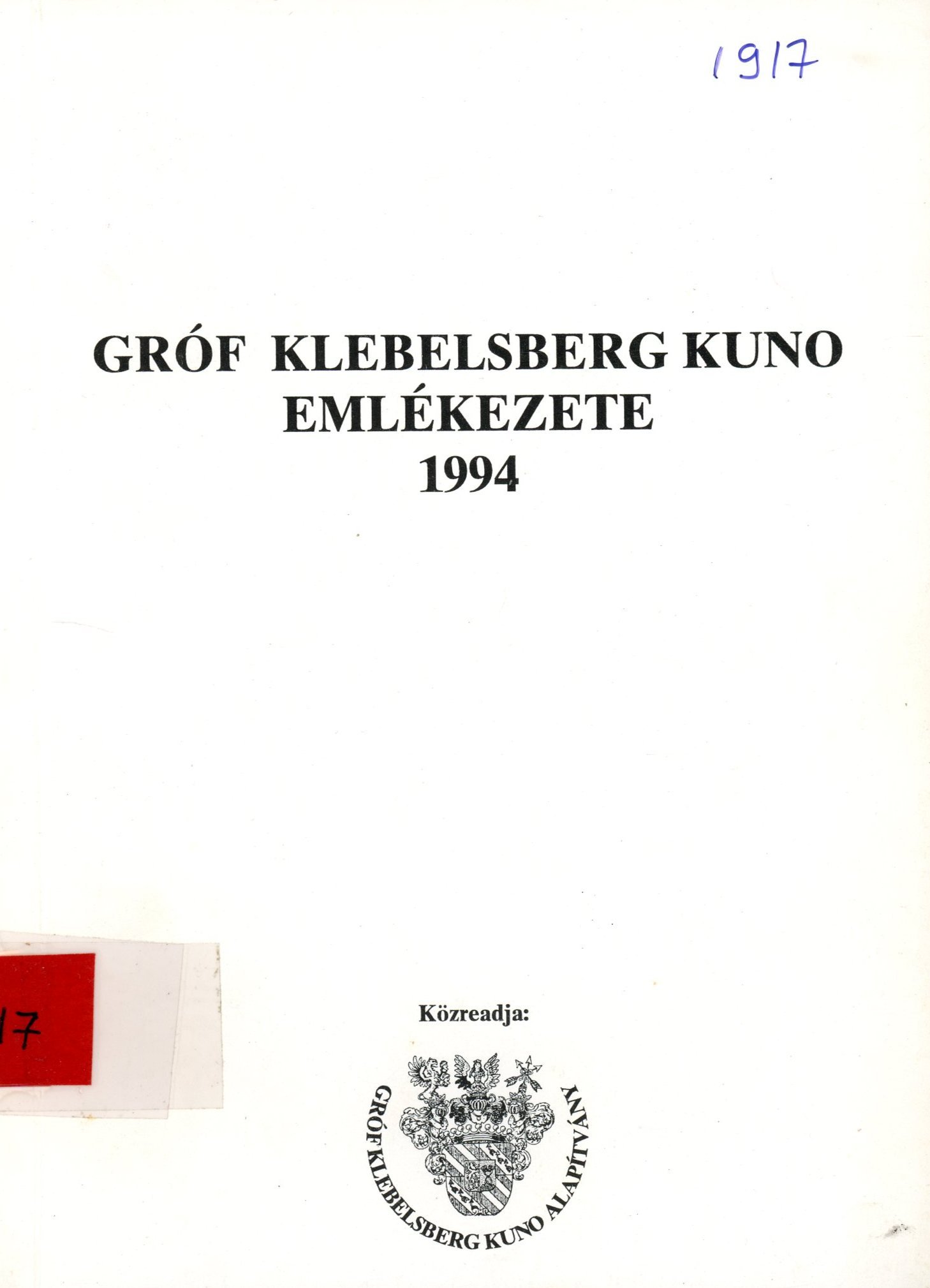 Gróf Klebelsberg Kuno emlékezete (Erkel Ferenc Múzeum és Könyvtár, Gyula CC BY-NC-SA)