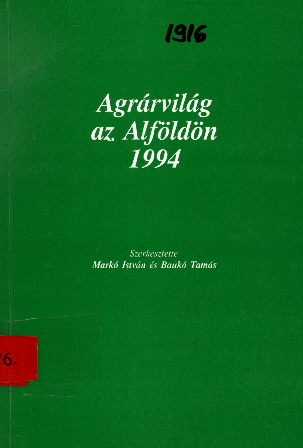 Agrárvilág az Alföldön 1994 (Erkel Ferenc Múzeum és Könyvtár, Gyula CC BY-NC-SA)