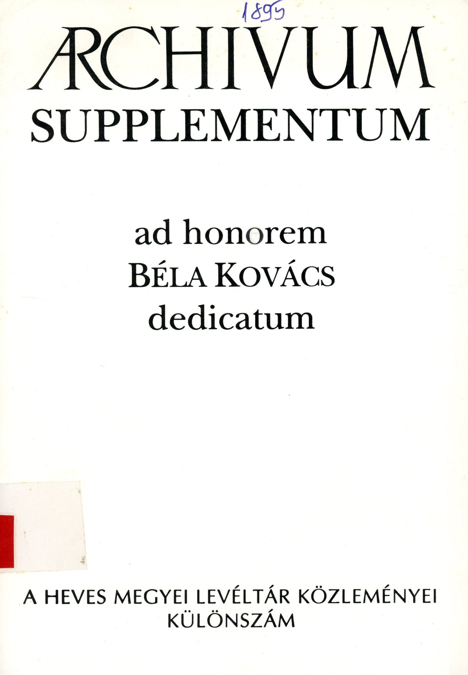 Archivum Supplementum (Erkel Ferenc Múzeum és Könyvtár, Gyula CC BY-NC-SA)