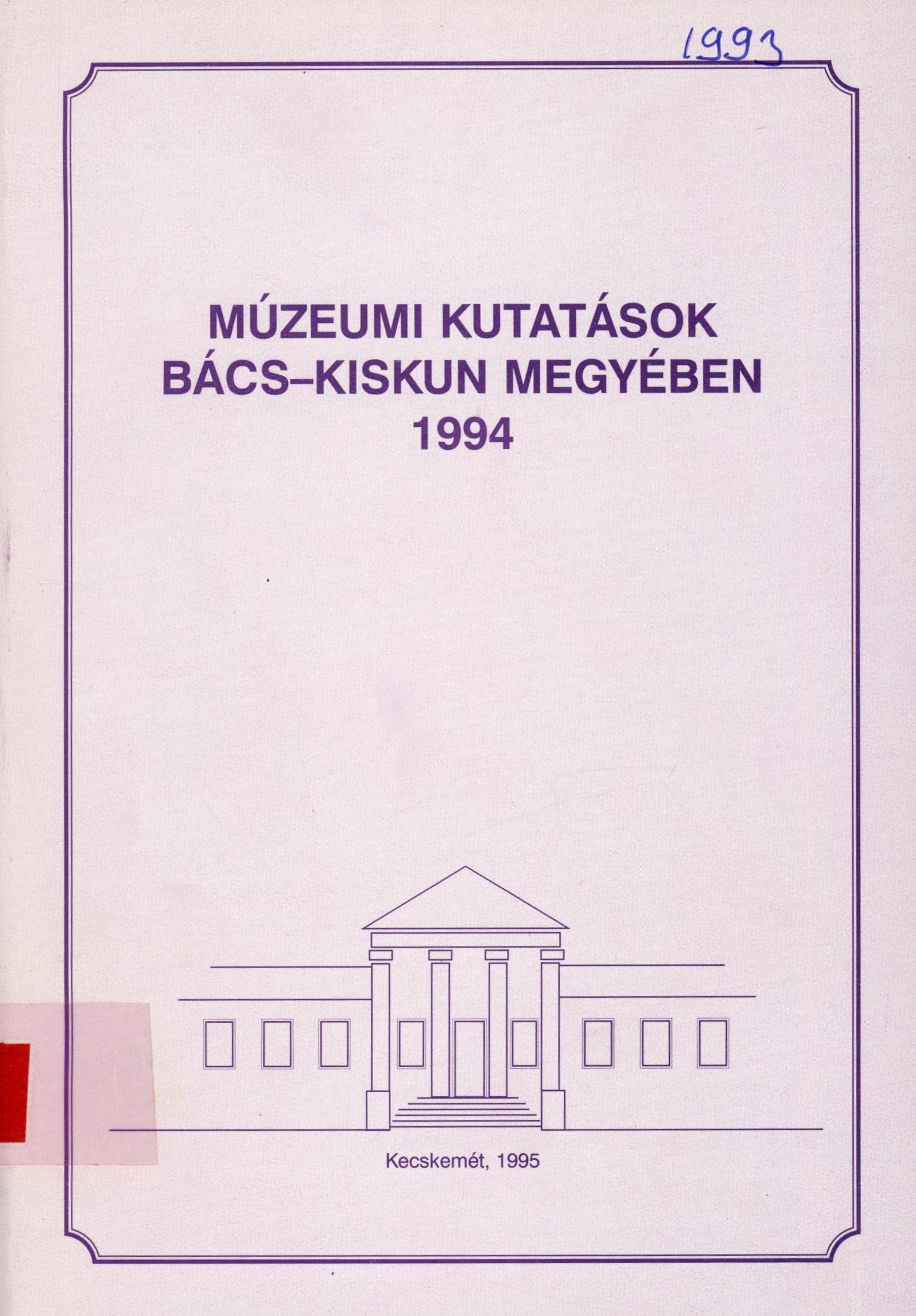 Múzeumi kutatások Bács-Kiskun megyében 1994 (Erkel Ferenc Múzeum és Könyvtár, Gyula CC BY-NC-SA)