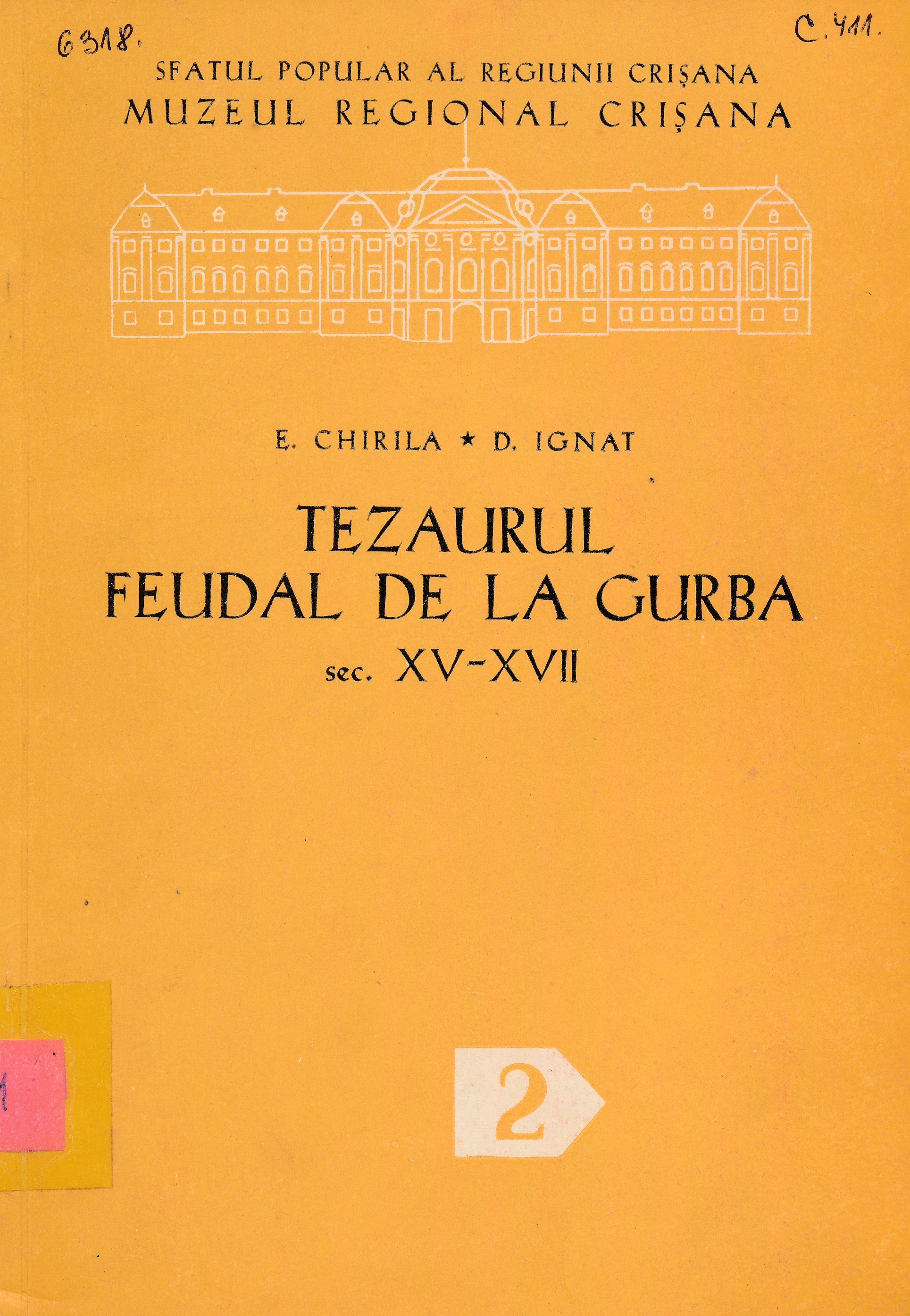 Tezaurul Feudal De La Gurba sec. XV - XVII (Erkel Ferenc Múzeum és Könyvtár, Gyula CC BY-NC-SA)