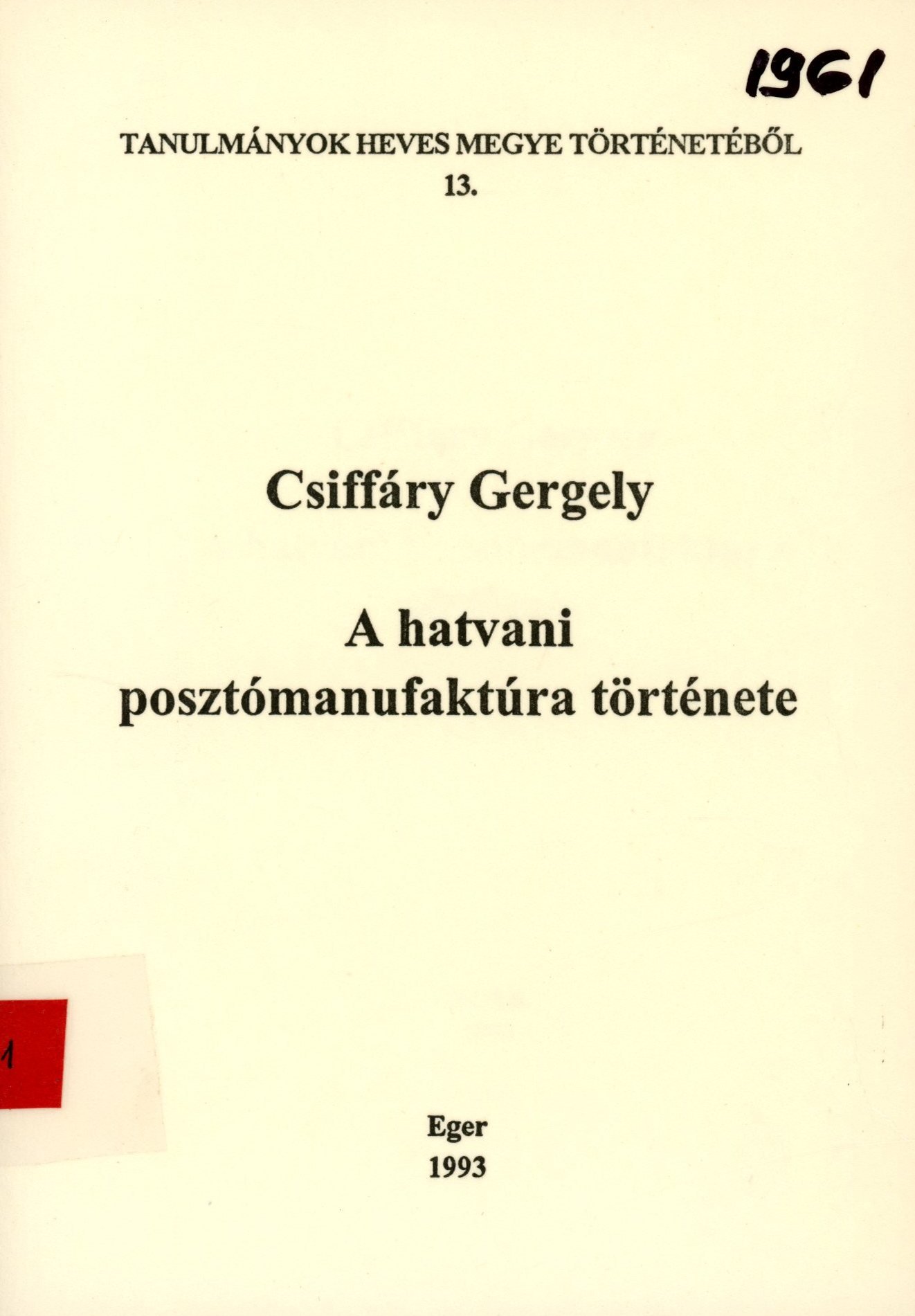 Csiffáry Gergely (Erkel Ferenc Múzeum és Könyvtár, Gyula CC BY-NC-SA)