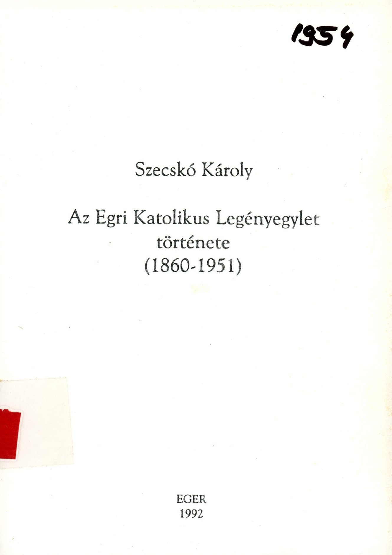 Szecskó Károly (Erkel Ferenc Múzeum és Könyvtár, Gyula CC BY-NC-SA)