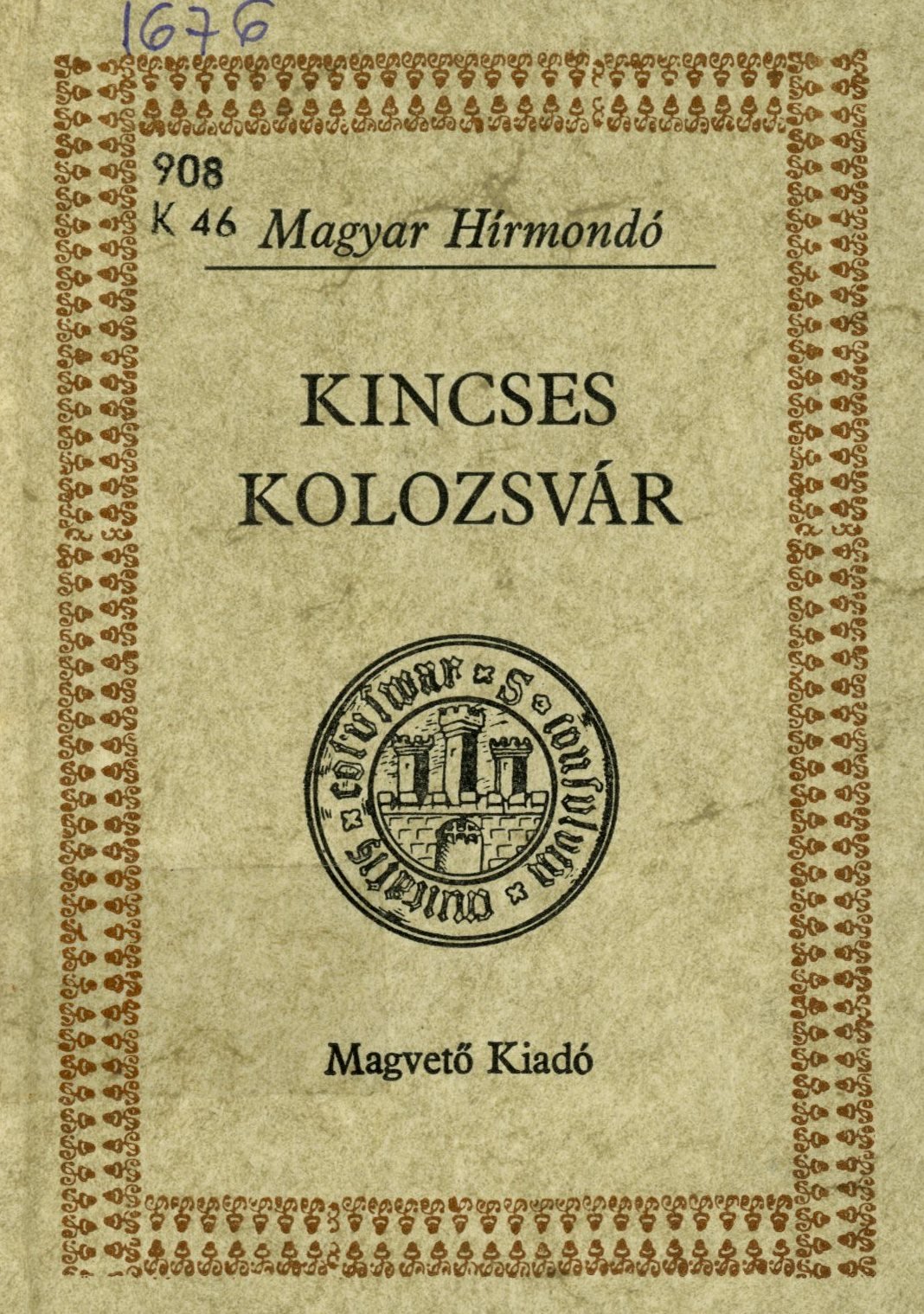 Magyar Hírmondó (Erkel Ferenc Múzeum és Könyvtár, Gyula CC BY-NC-SA)