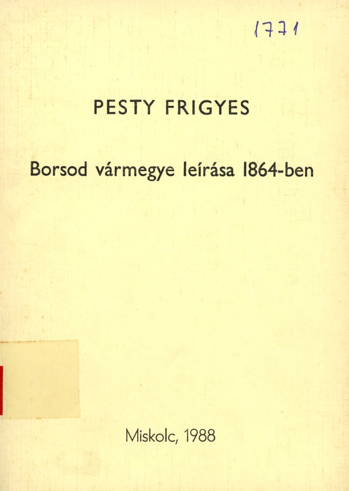 Pesty Frigyes (Erkel Ferenc Múzeum és Könyvtár, Gyula CC BY-NC-SA)