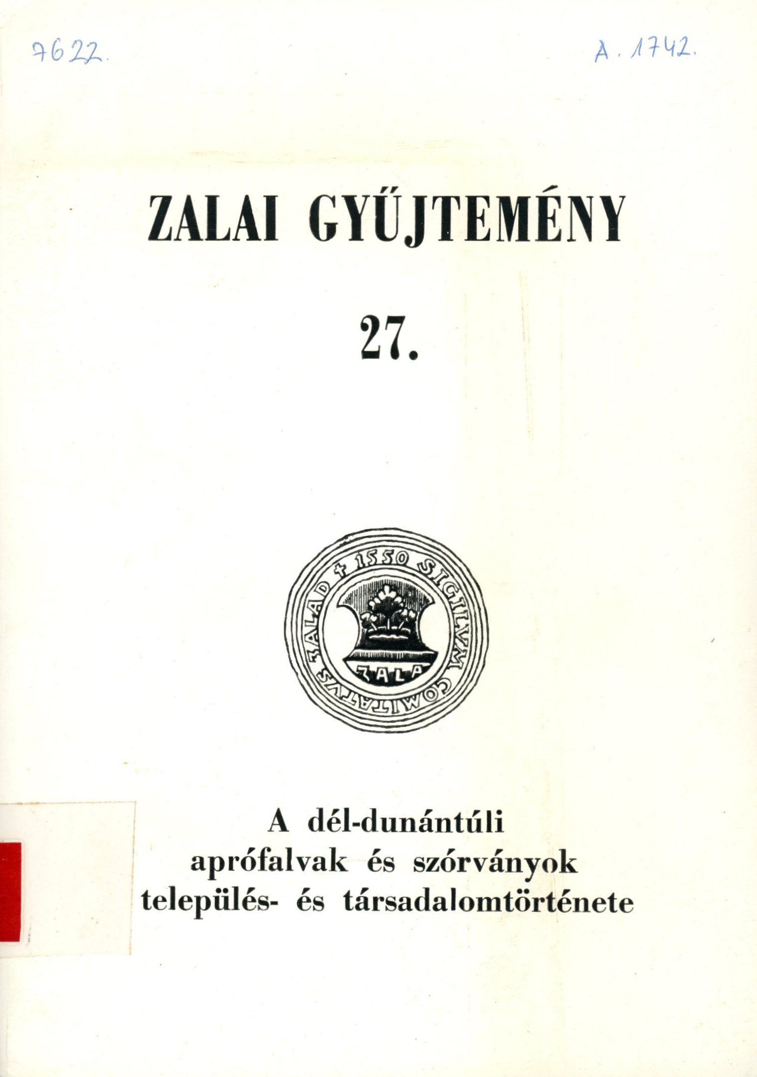 Zalai Gyűjtemény 27. (Erkel Ferenc Múzeum és Könyvtár, Gyula CC BY-NC-SA)