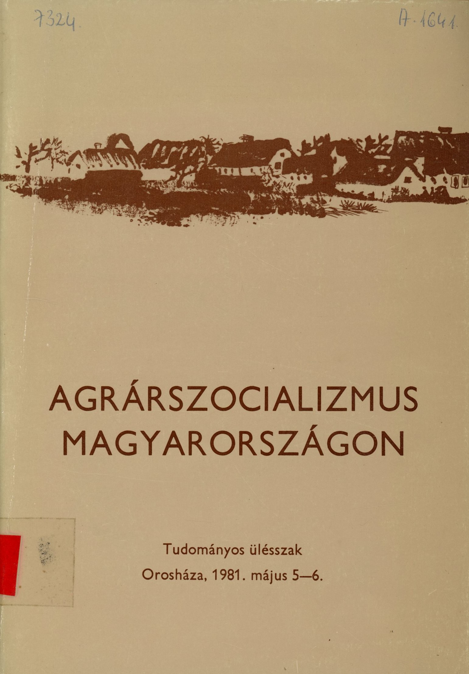 Agrárszocializmus Magyarországon (Erkel Ferenc Múzeum és Könyvtár, Gyula CC BY-NC-SA)