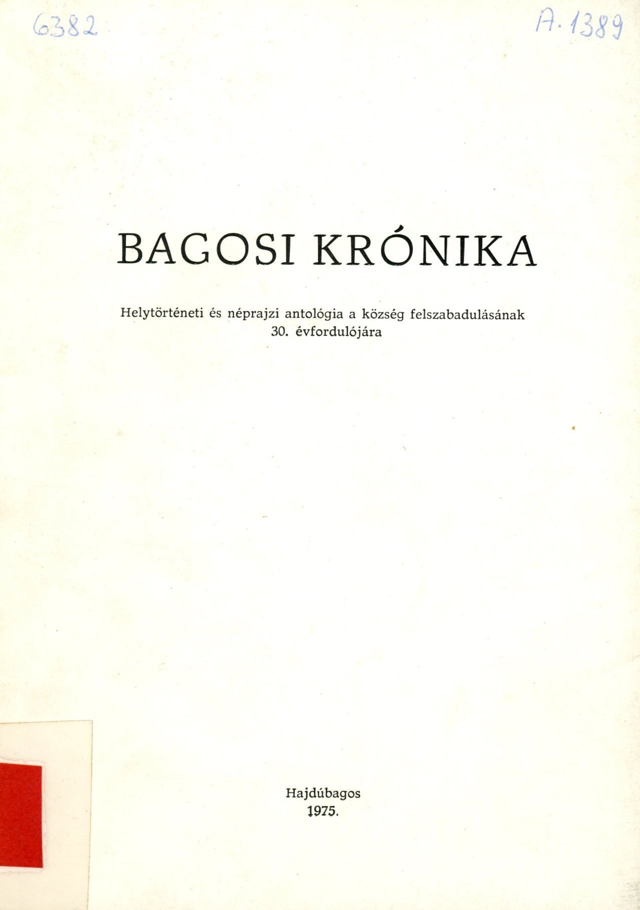 Bagosi Krónika (Erkel Ferenc Múzeum és Könyvtár, Gyula CC BY-NC-SA)