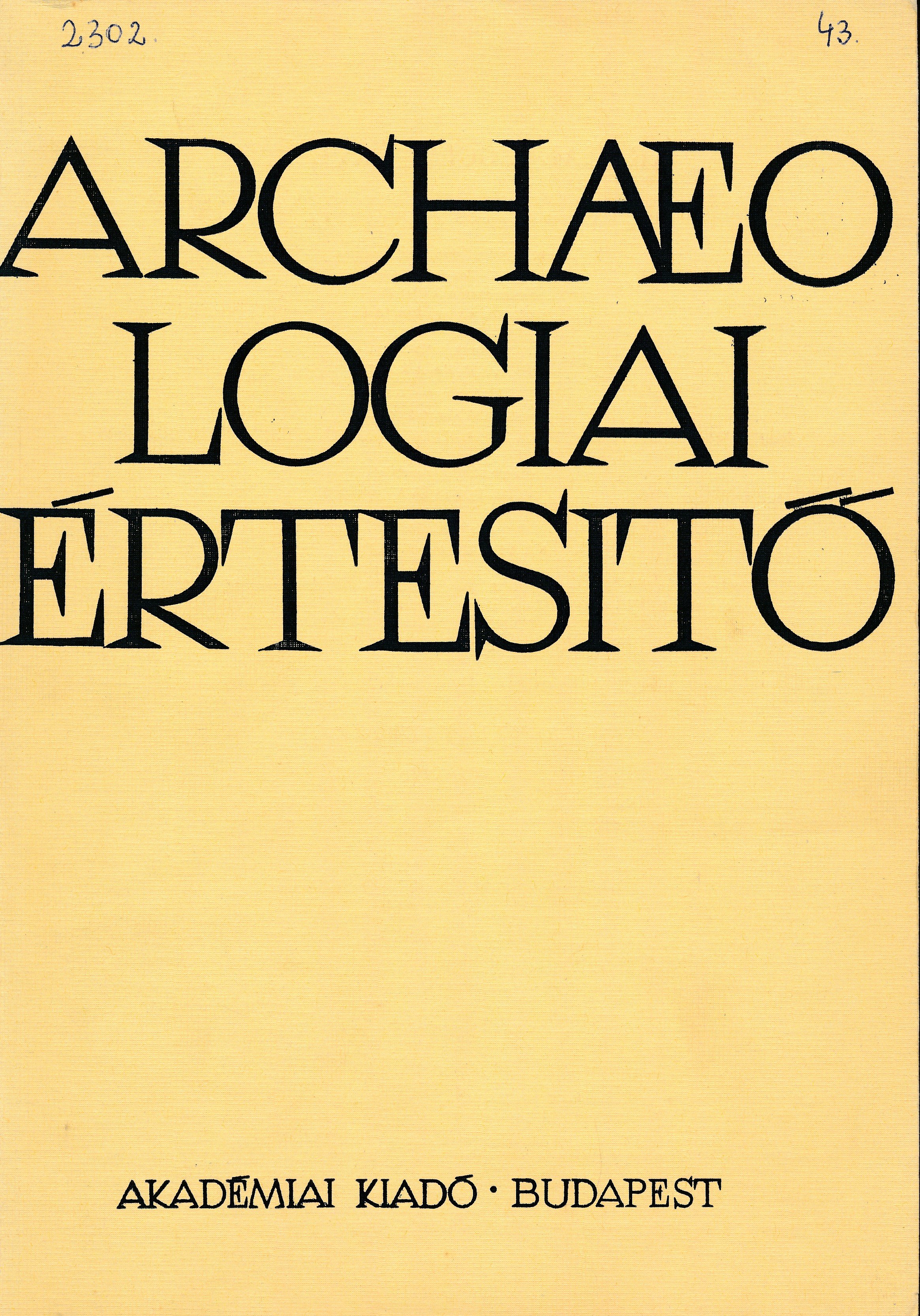 Archaeologiai Értesítő 1983. 1. szám 110. kötet (Erkel Ferenc Területi Múzeum, Gyula CC BY-NC-SA)
