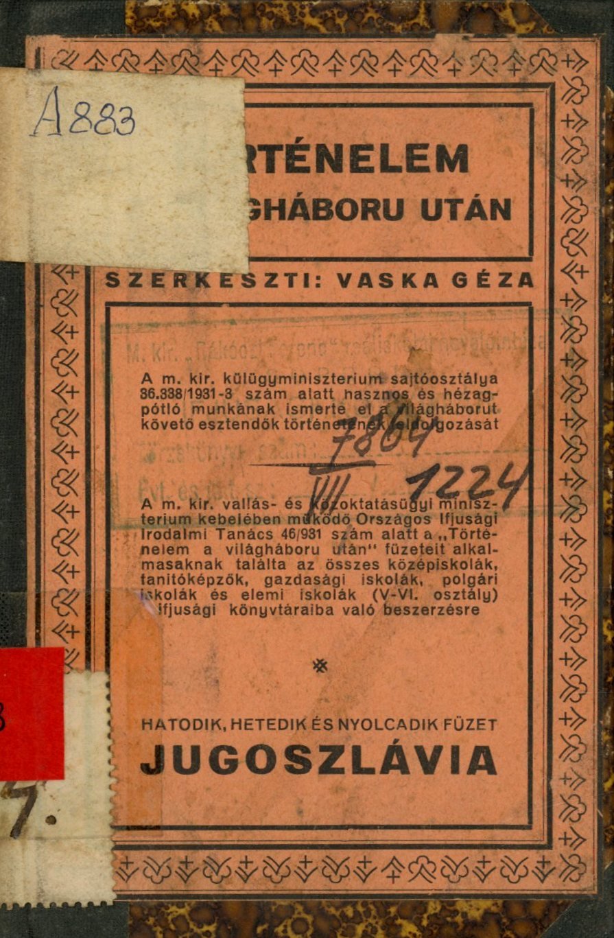 Jugoszlávia története (Erkel Ferenc Területi Múzeum, Gyula CC BY-NC-SA)