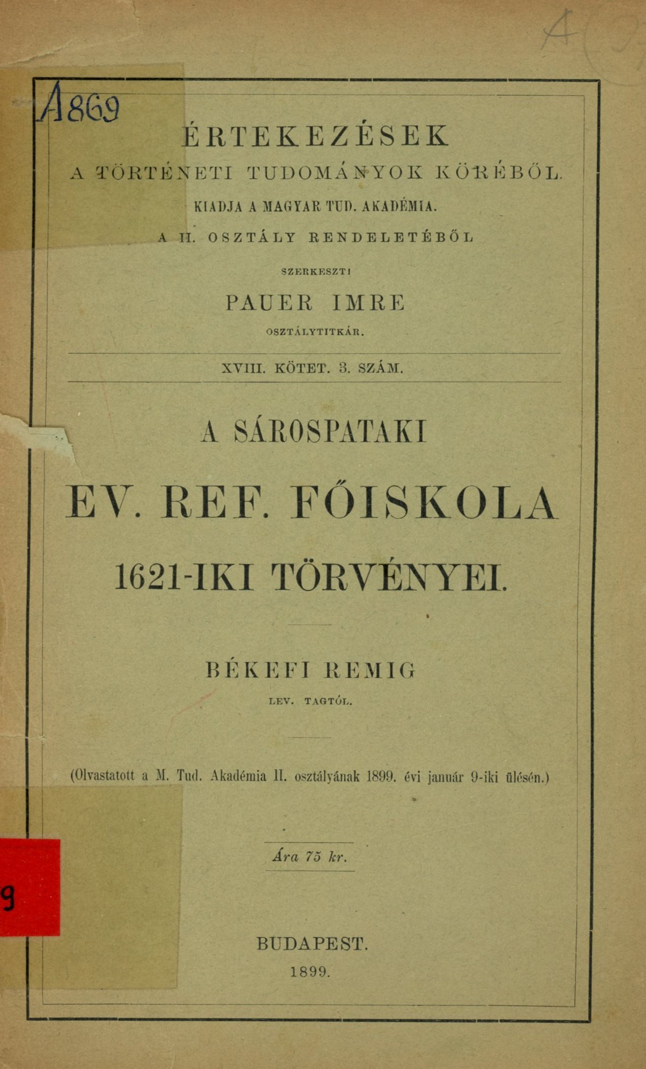 A Sárospataki Ev. Ref. Főiskola 1612-iki törvényei (Erkel Ferenc Területi Múzeum, Gyula CC BY-NC-SA)