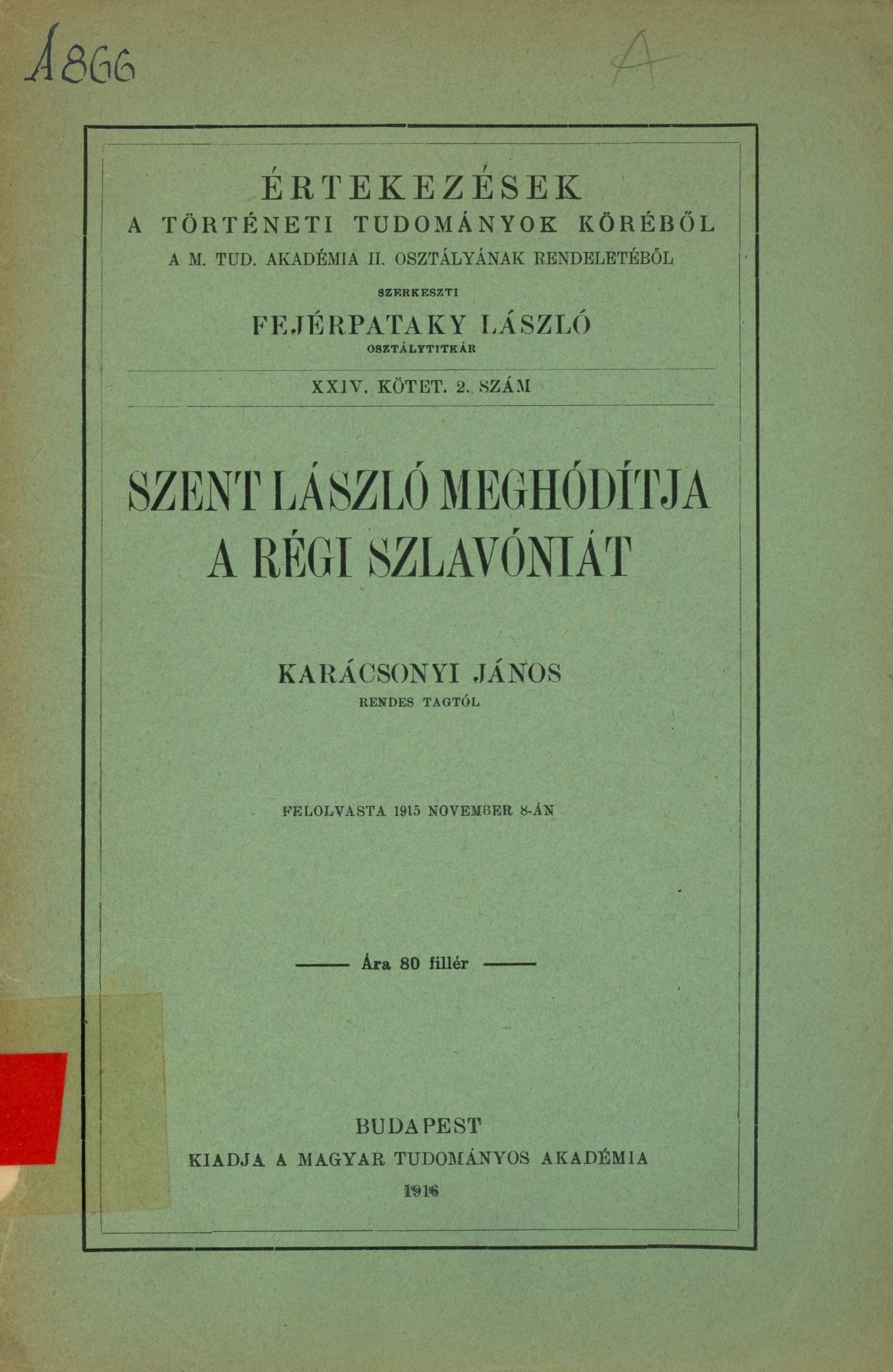 Szent László Meghódítja a régi Szlavóniát (Erkel Ferenc Területi Múzeum, Gyula CC BY-NC-SA)