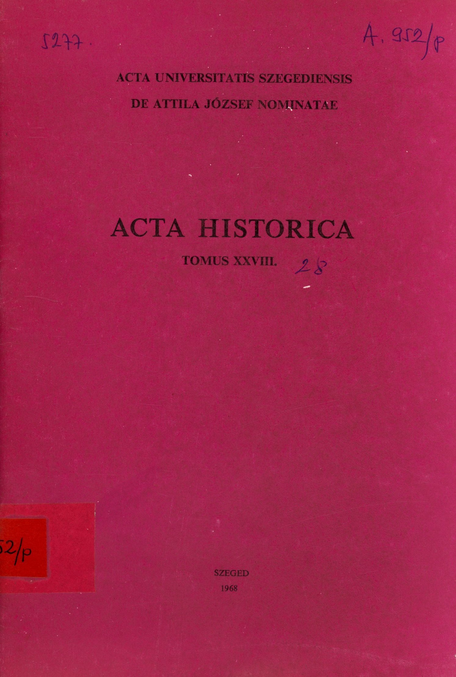 ACTA HISTORICA 28. (Erkel Ferenc Területi Múzeum, Gyula CC BY-NC-SA)