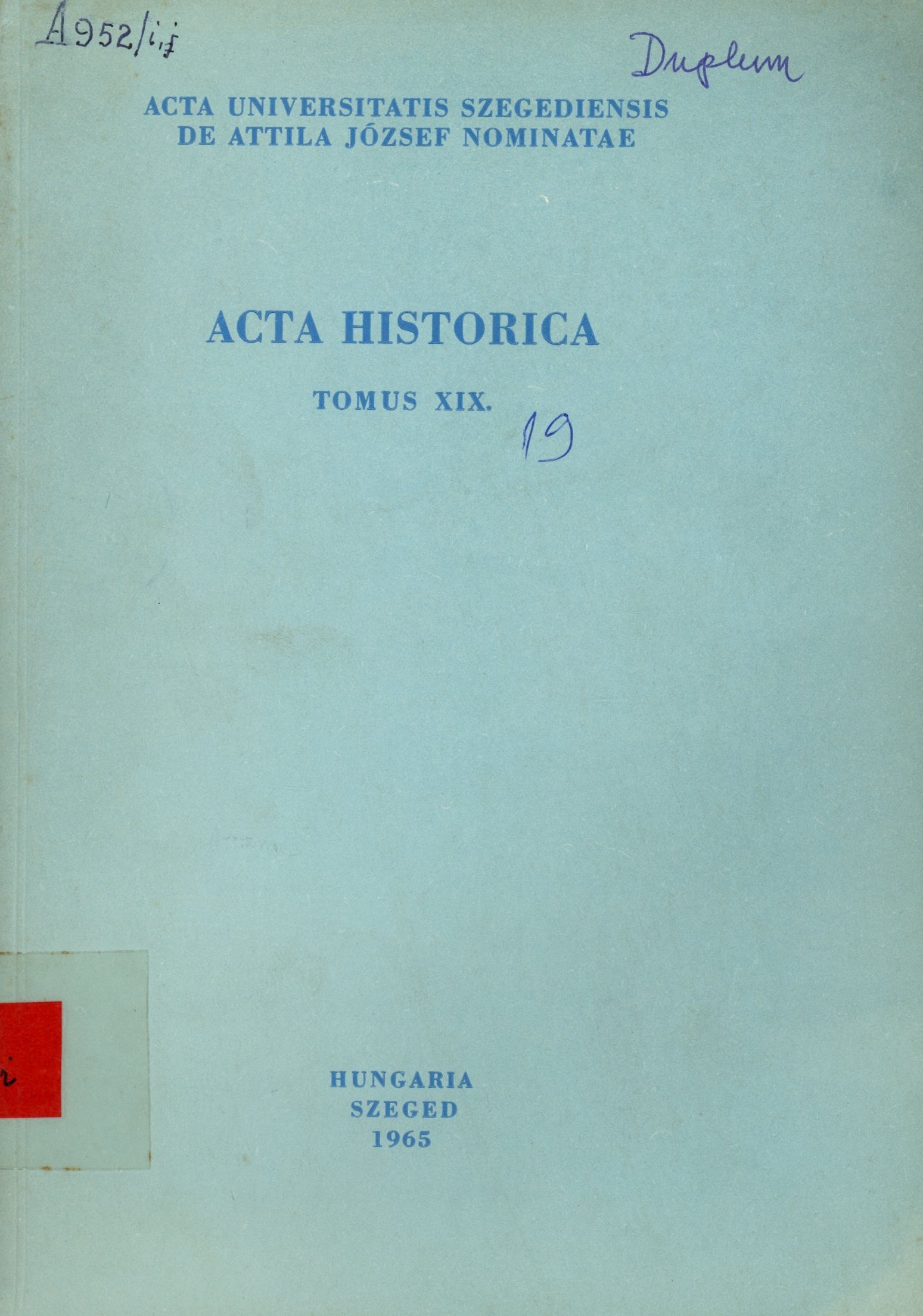 ACTA HISTORICA 19. (Erkel Ferenc Területi Múzeum, Gyula CC BY-NC-SA)
