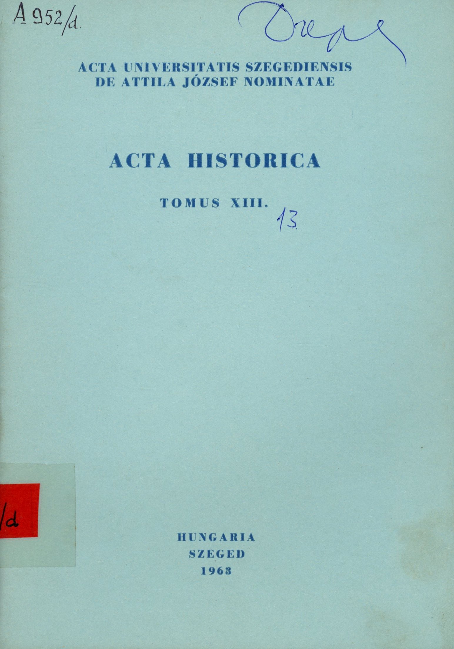 ACTA HISTORICA 13. (Erkel Ferenc Területi Múzeum, Gyula CC BY-NC-SA)