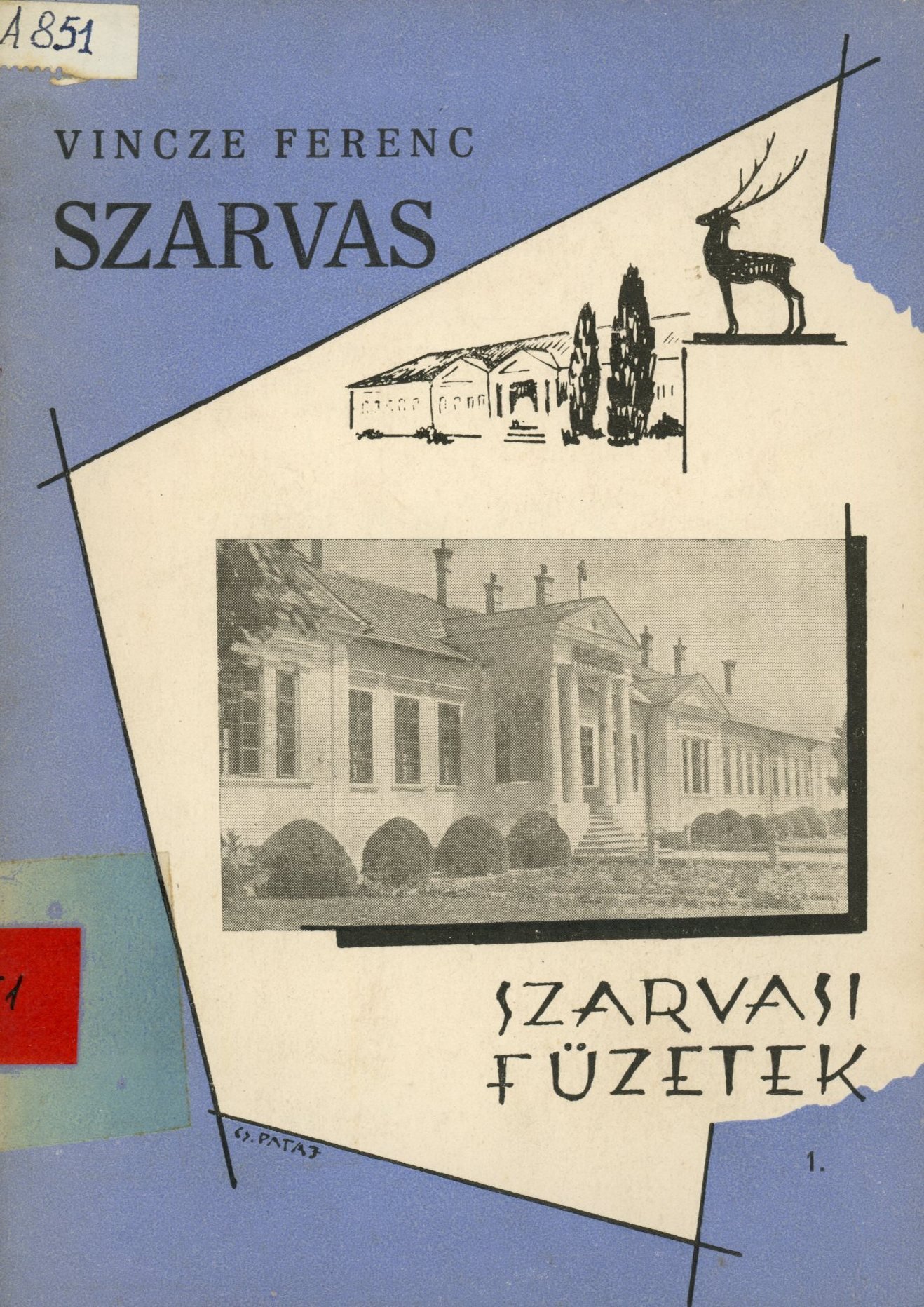 Szarvasi Füzetek 1. (Erkel Ferenc Területi Múzeum, Gyula CC BY-NC-SA)