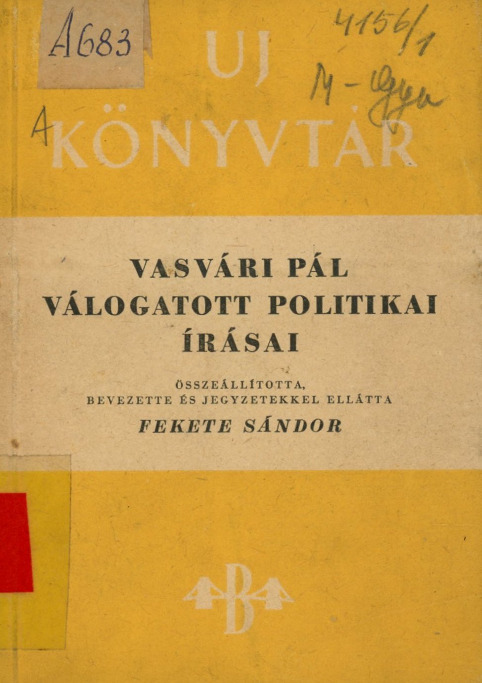 Vasvári Pál válogatott politikai írásai (Erkel Ferenc Területi Múzeum, Gyula CC BY-NC-SA)