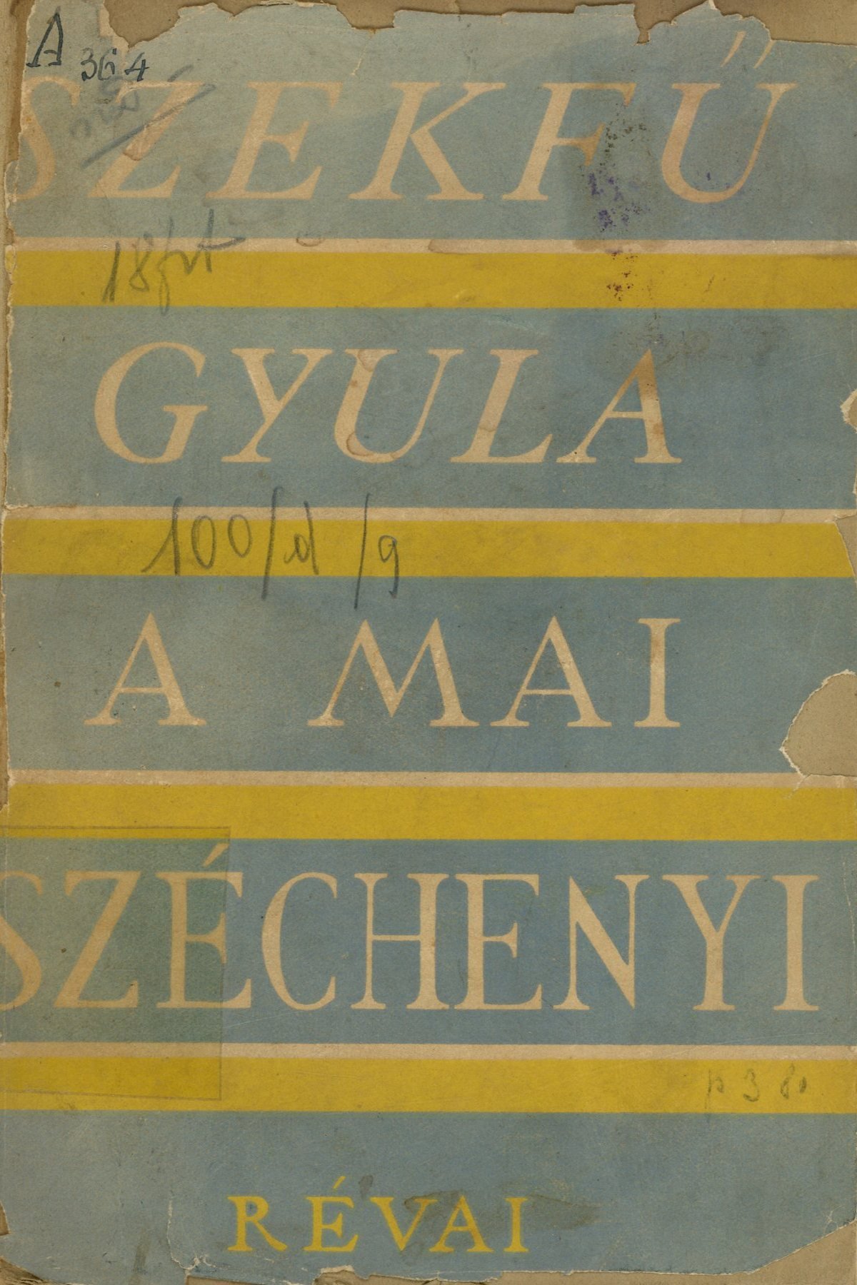A Mai Széchenyi (Erkel Ferenc Területi Múzeum, Gyula CC BY-NC-SA)