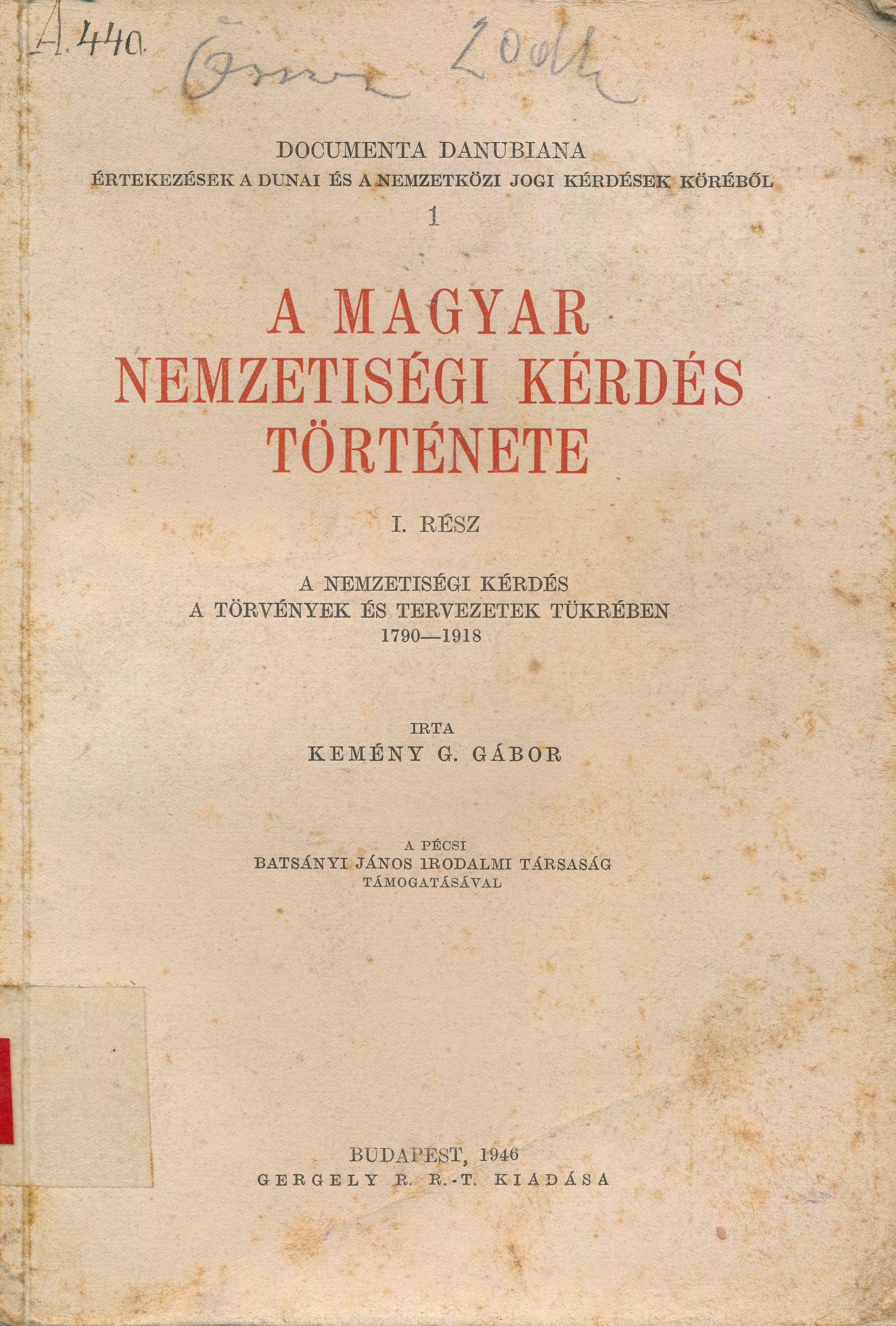A Magyar nemzetiségi kérdés I. rész (Erkel Ferenc Területi Múzeum, Gyula CC BY-NC-SA)