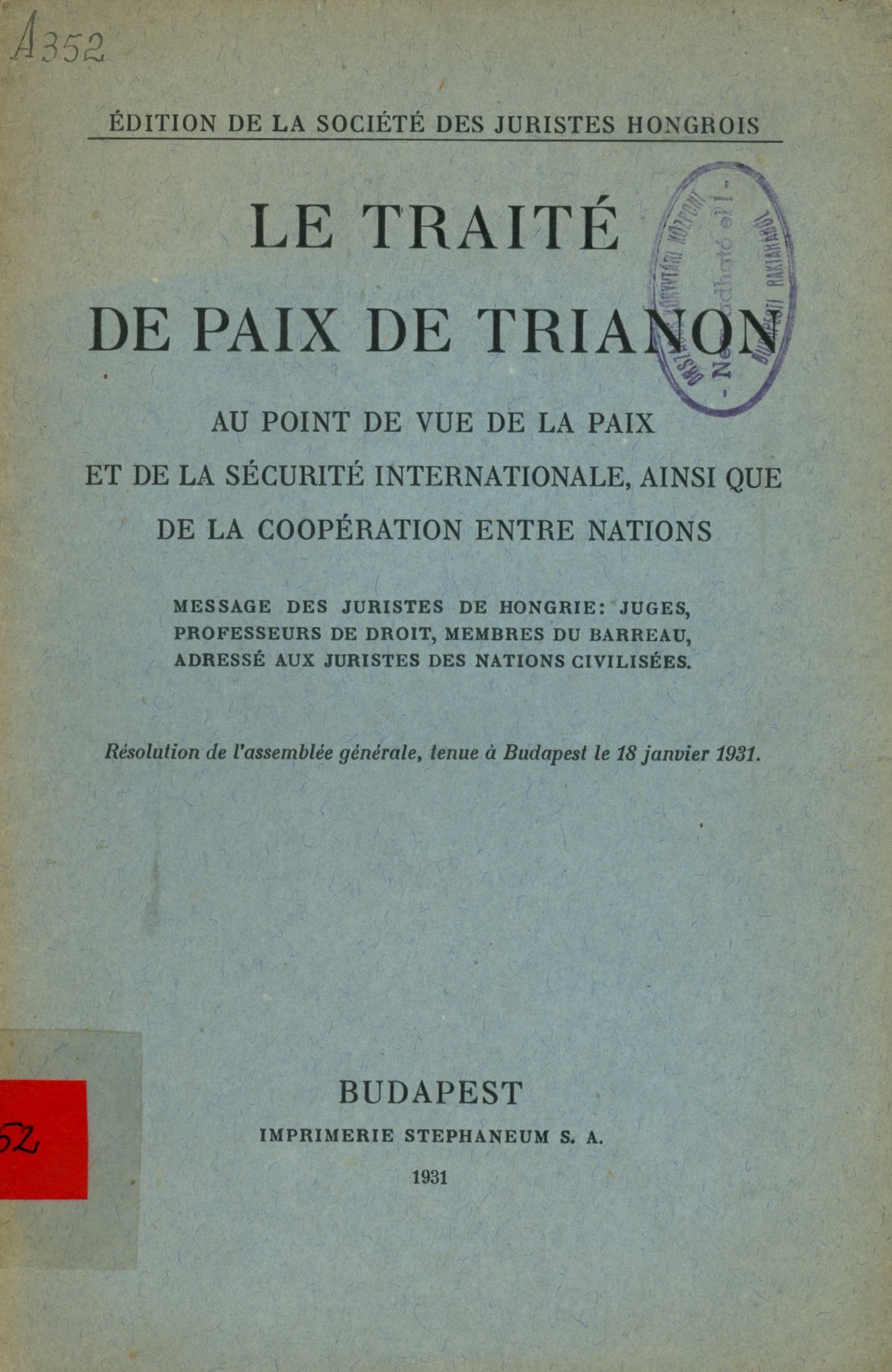 Le Traité de Paix de Trianon (Erkel Ferenc Területi Múzeum, Gyula CC BY-NC-SA)
