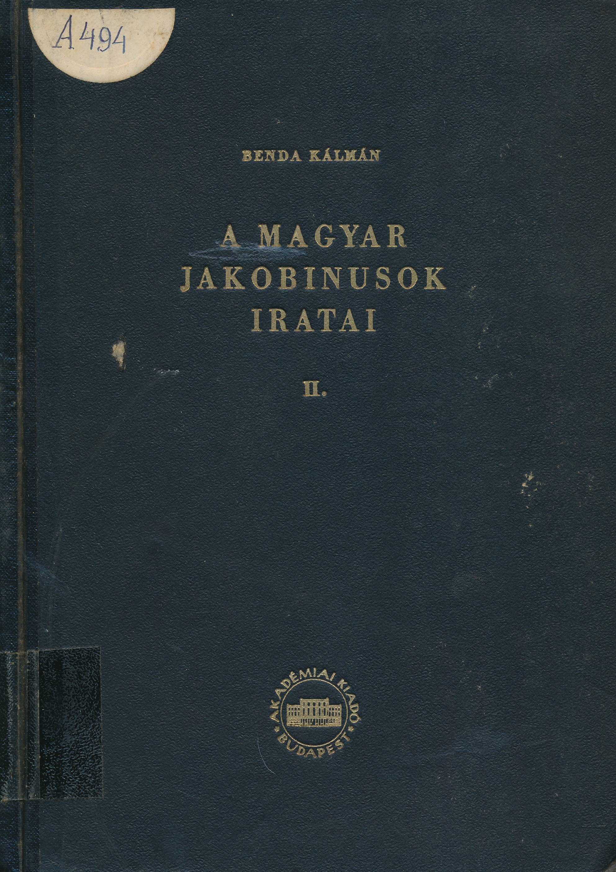 A magyar jakobinusok iratai II. (Erkel Ferenc Területi Múzeum, Gyula CC BY-NC-SA)