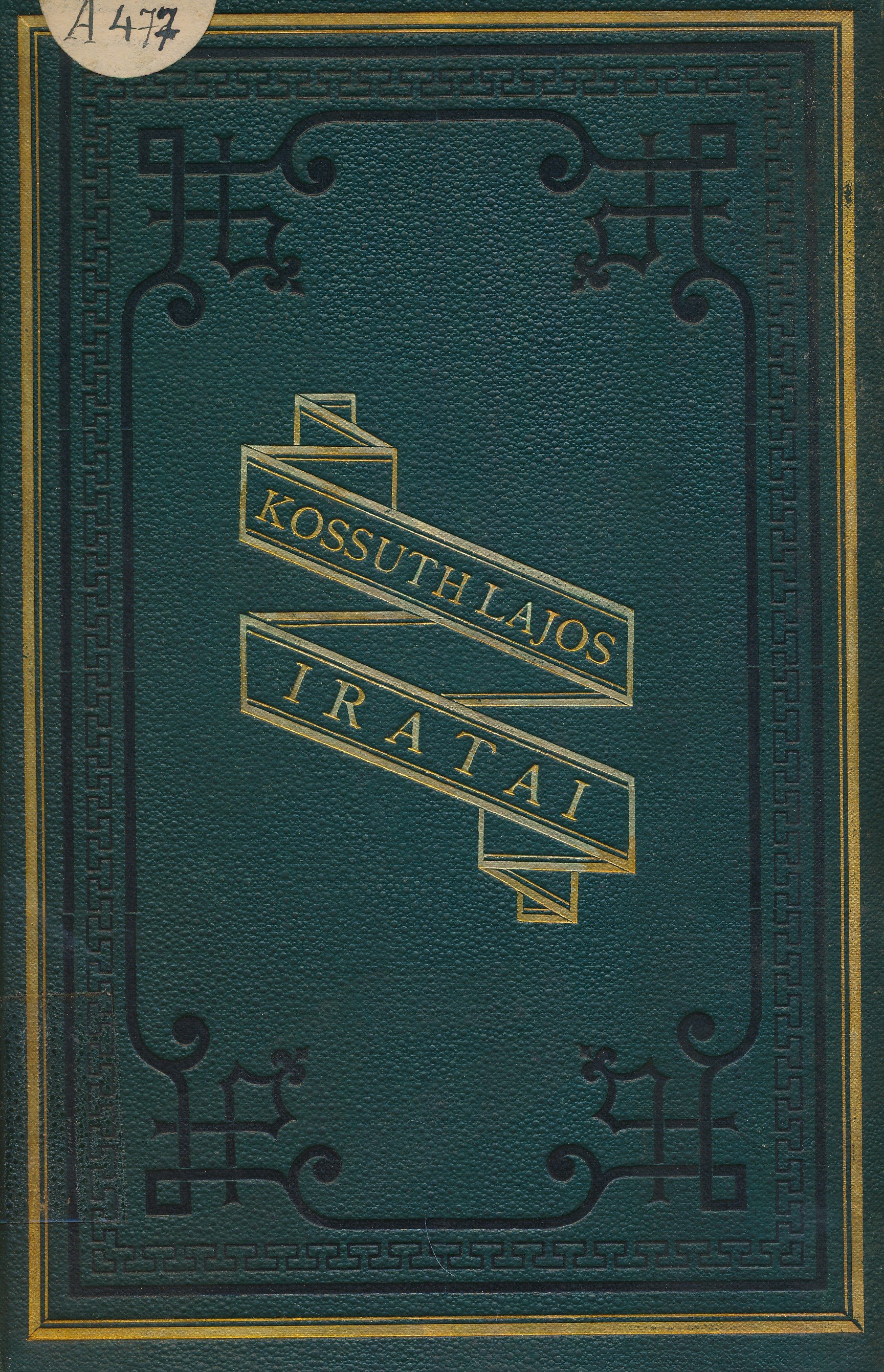 Kossuth Lajos iratai 5. kötet (Erkel Ferenc Területi Múzeum, Gyula CC BY-NC-SA)