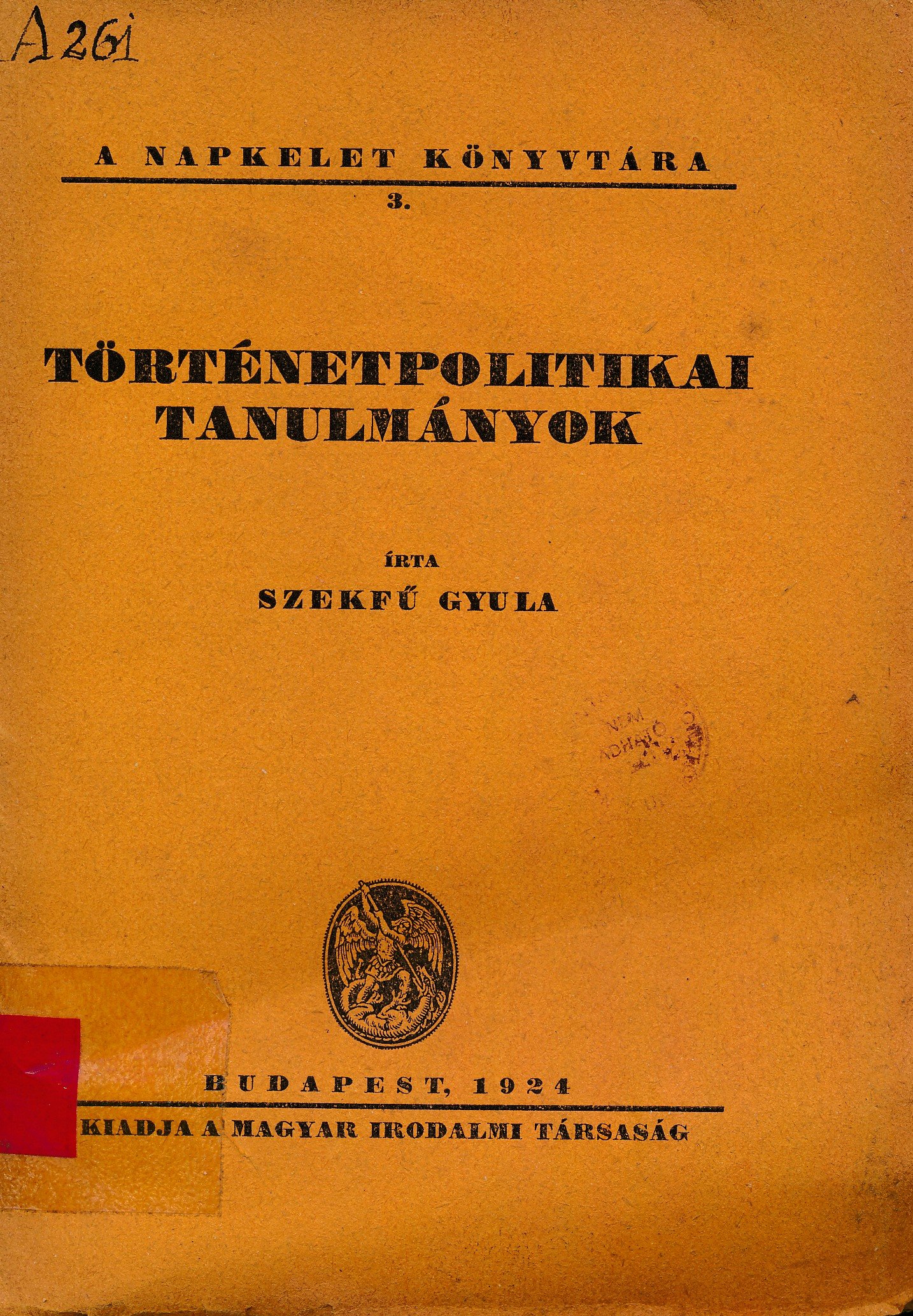 Történelempolitikai tanulmányok (Erkel Ferenc Területi Múzeum, Gyula CC BY-NC-SA)