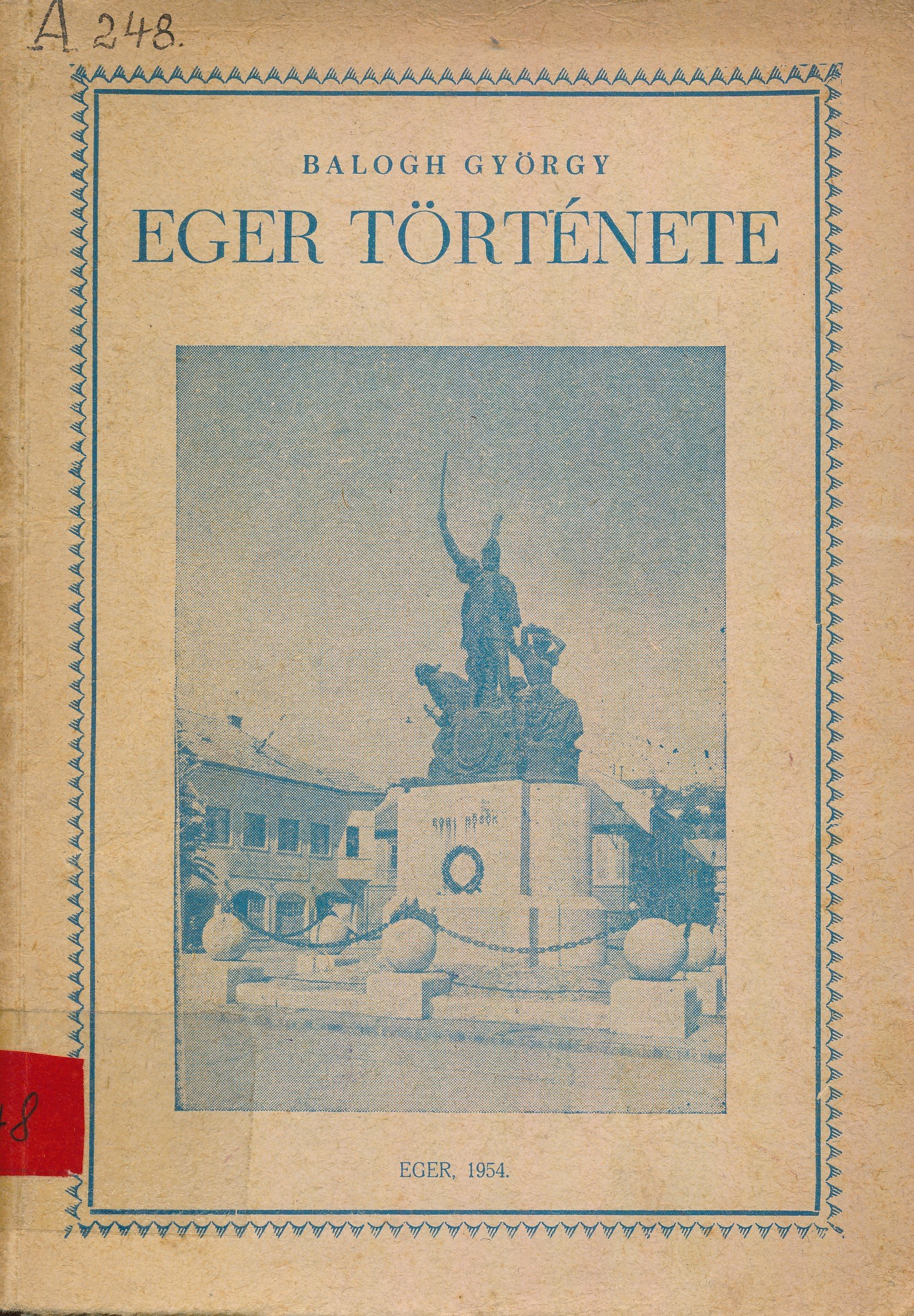 Eger története (Erkel Ferenc Területi Múzeum, Gyula CC BY-NC-SA)