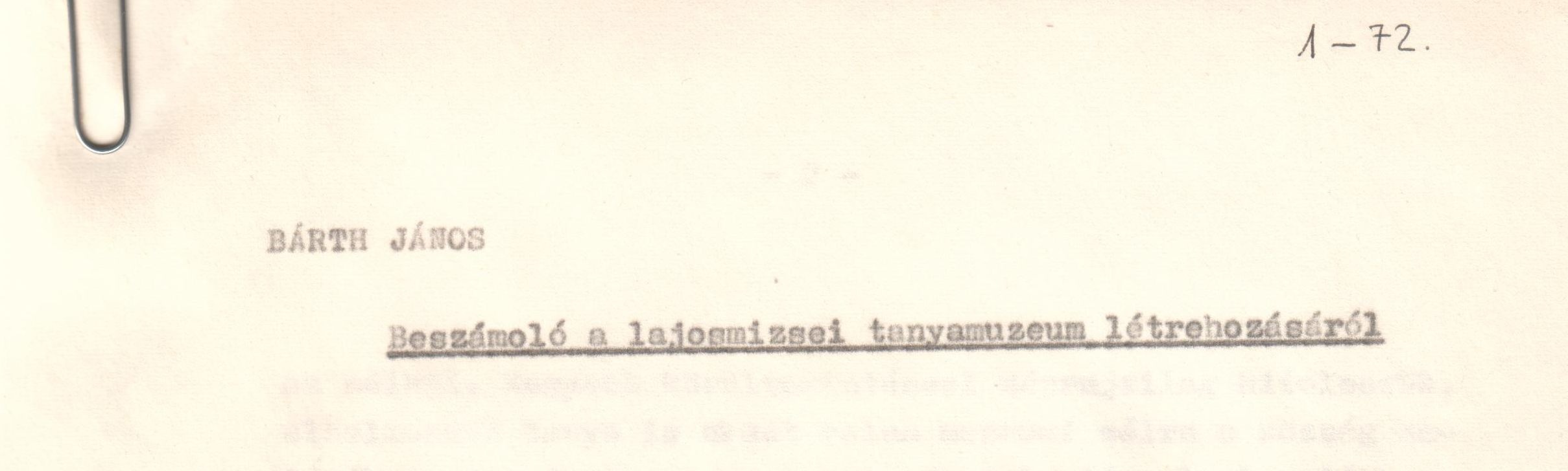 "Beszámoló a lajosmizsei tanyamúzeum létrehozásáról" c. cikk kézirata. (Viski Károly Múzeum Kalocsa RR-F)
