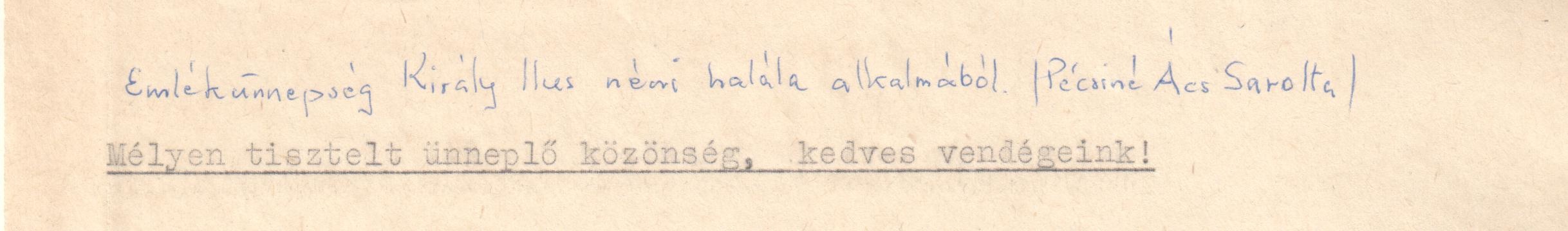 "Király Ilus néni élete és művészete" c. előadás szövege. (Viski Károly Múzeum Kalocsa RR-F)