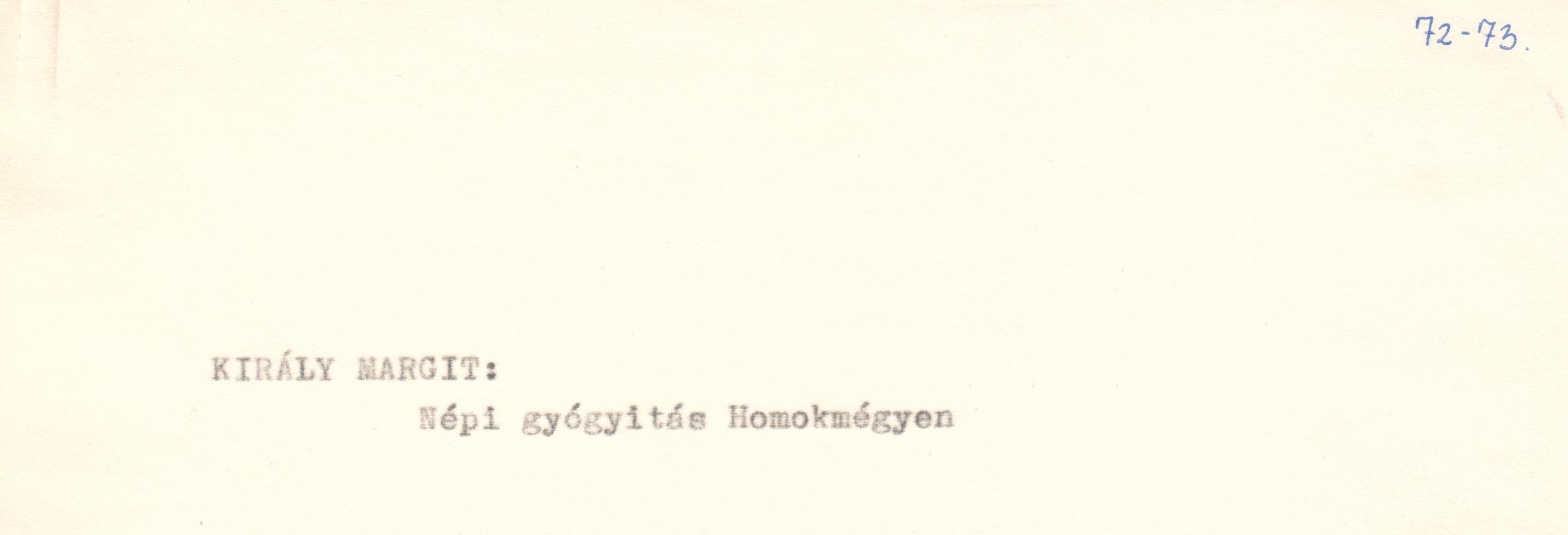 Népi gyógyítás Homokmégyen c. cikk kézirata (Viski Károly Múzeum Kalocsa RR-F)