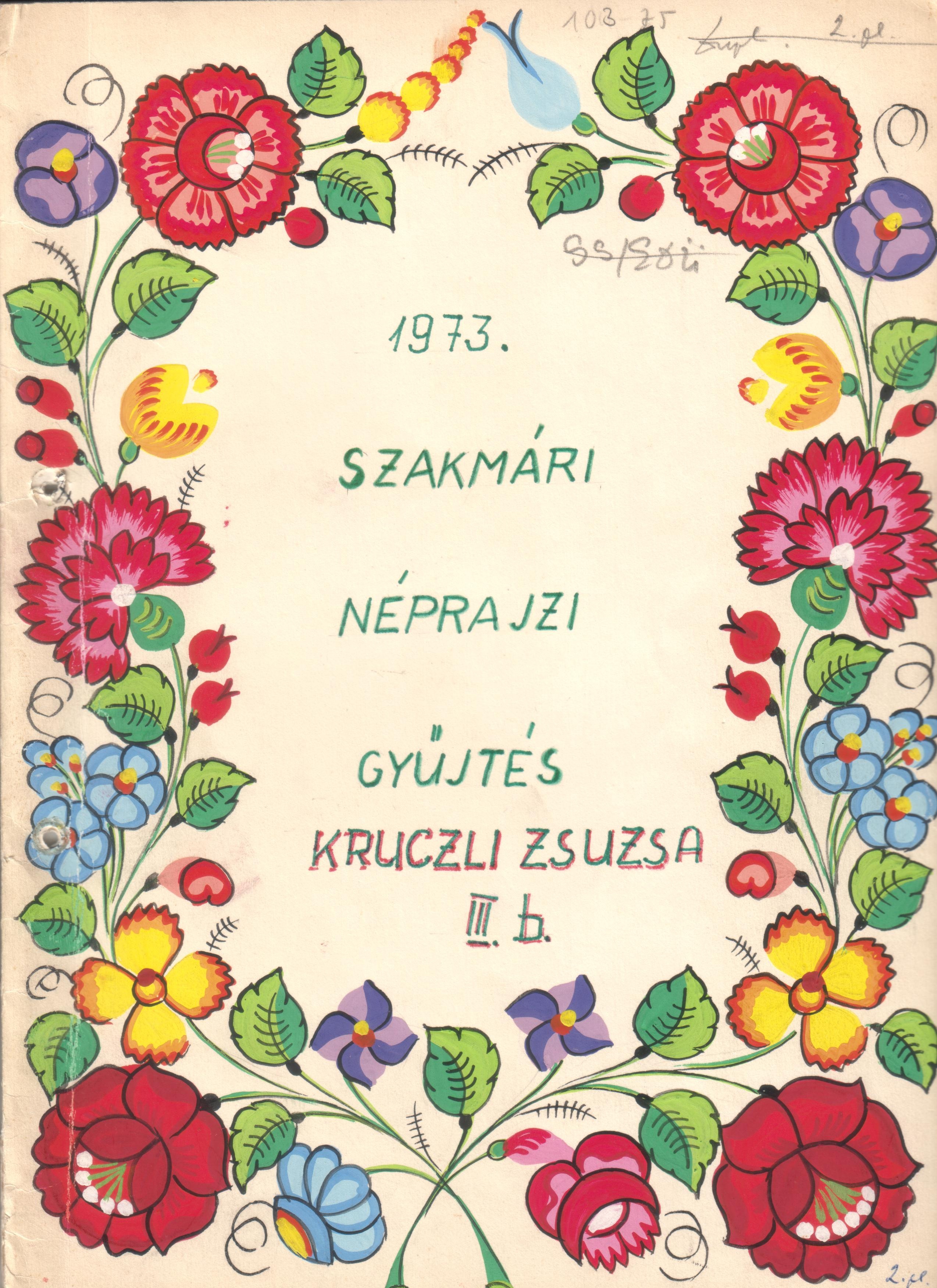 Szakmári néprajzi gyűjtés gépirata. (Viski Károly Múzeum Kalocsa RR-F)