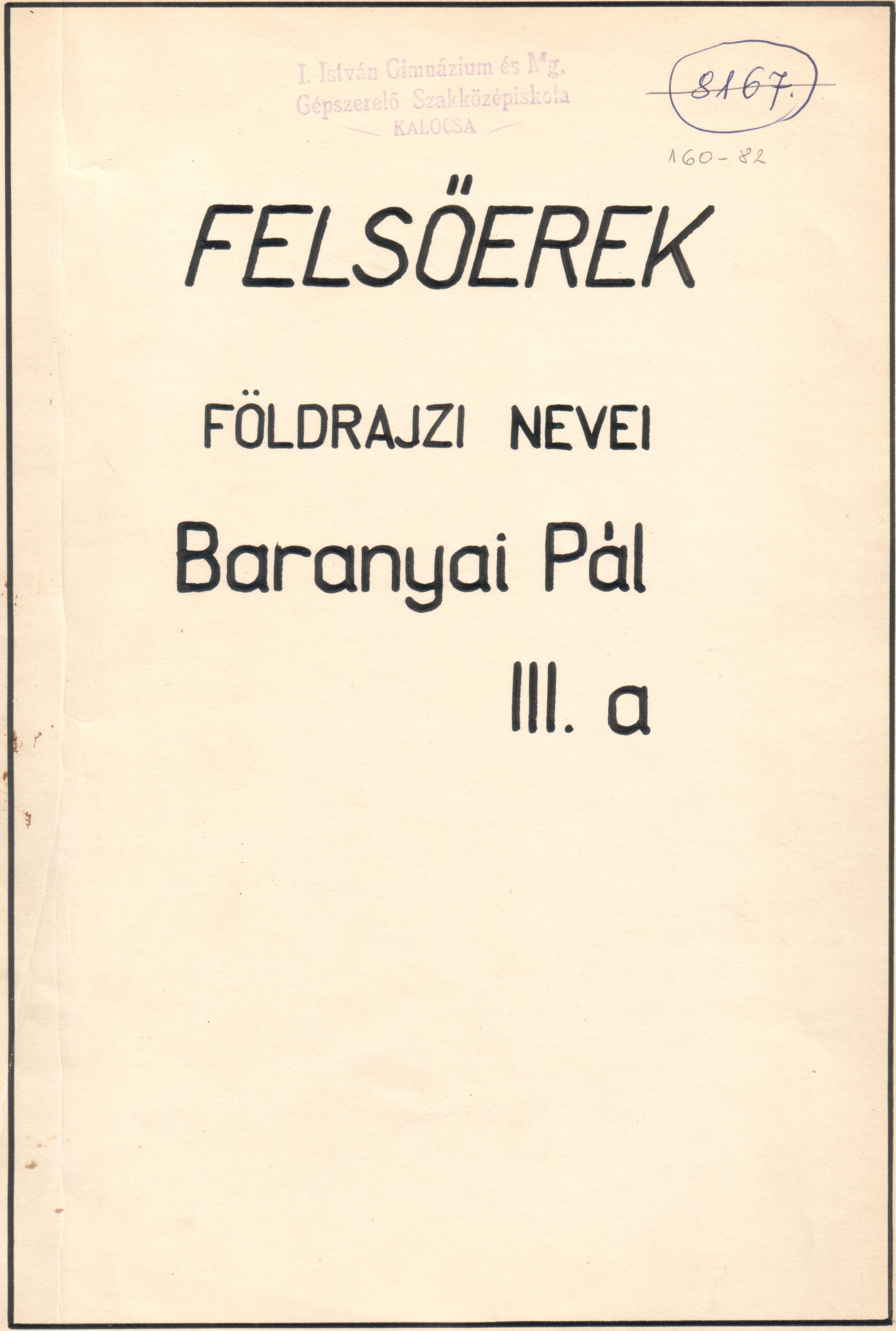 Felsőerek földrajzi nevei c. pályázat gépirata. (Viski Károly Múzeum Kalocsa RR-F)