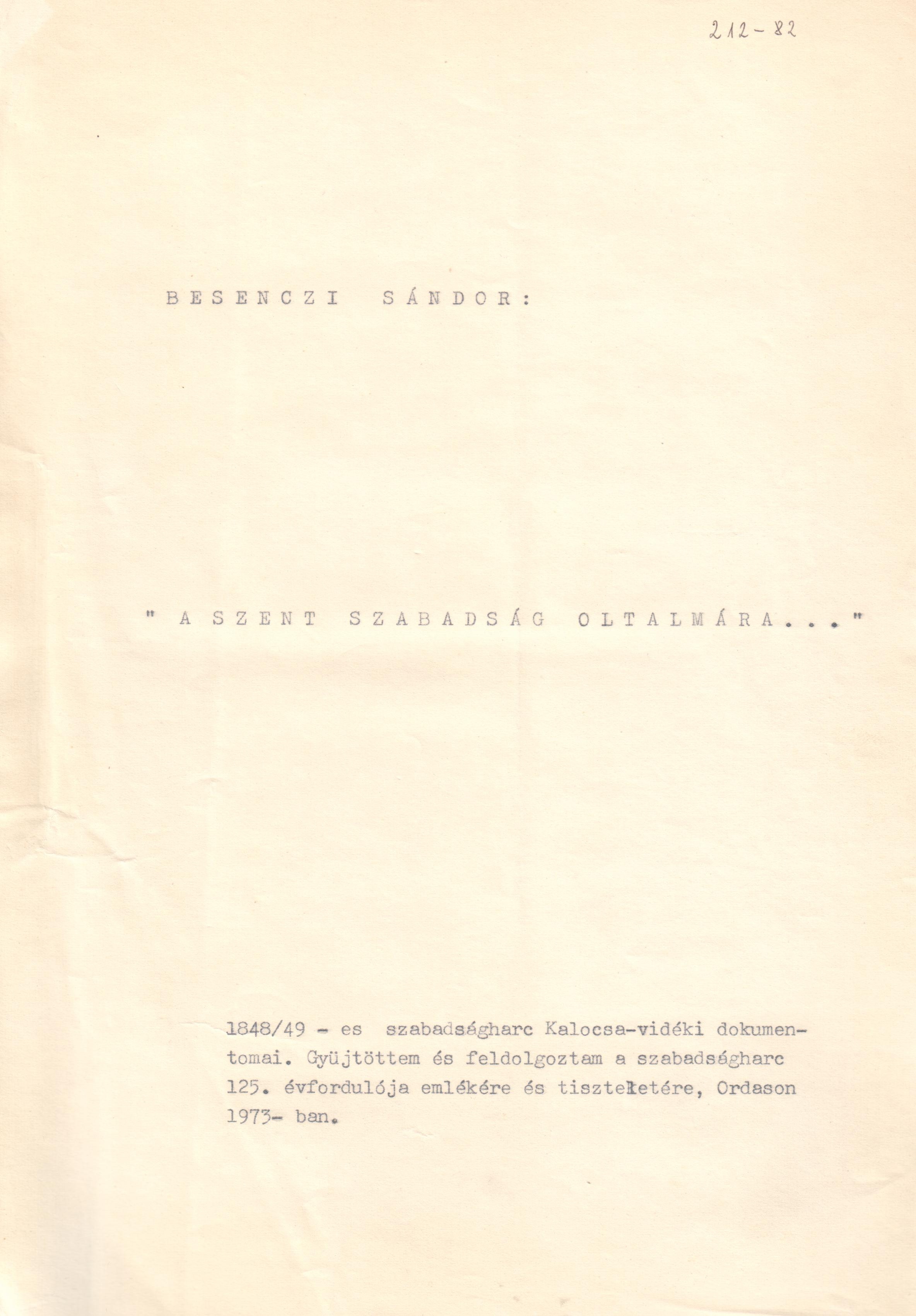 A szent szabadság oltalmára c. pályamű gépirata. (Viski Károly Múzeum Kalocsa RR-F)
