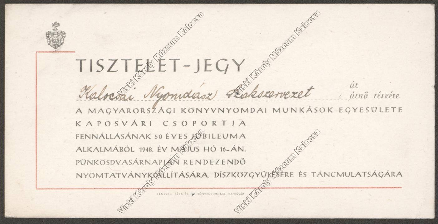 Tisztelet-jegy (Viski Károly Múzeum Kalocsa RR-F)