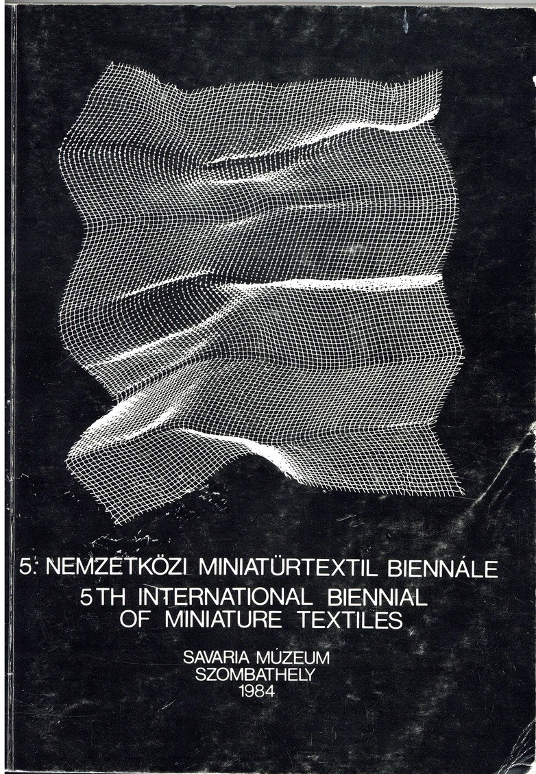 5. Nemzetközi Miniatűrtextil Biennálé (Design DigiTár – Iparművészeti archívum CC BY-NC-SA)