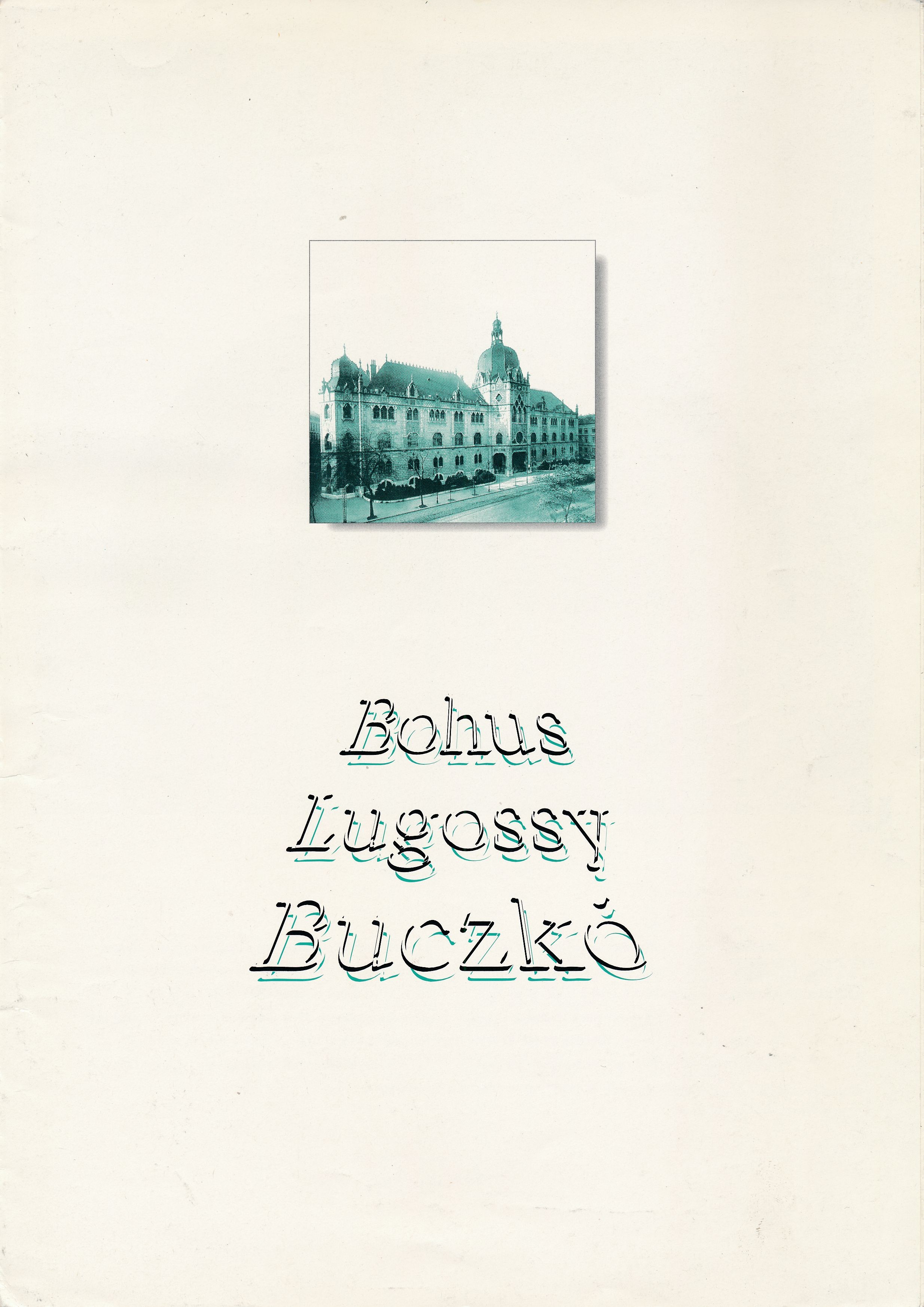 Bohus,  Lugossy, Buczkó kiállítás Iparművészeti Múzeum 1996 (Design DigiTár – Iparművészeti archívum CC BY-NC-SA)