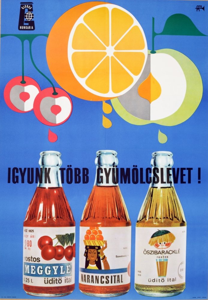 Igyunk Több Gyümölcslevet! (Budapesti Történeti Múzeum CC BY-NC-SA)