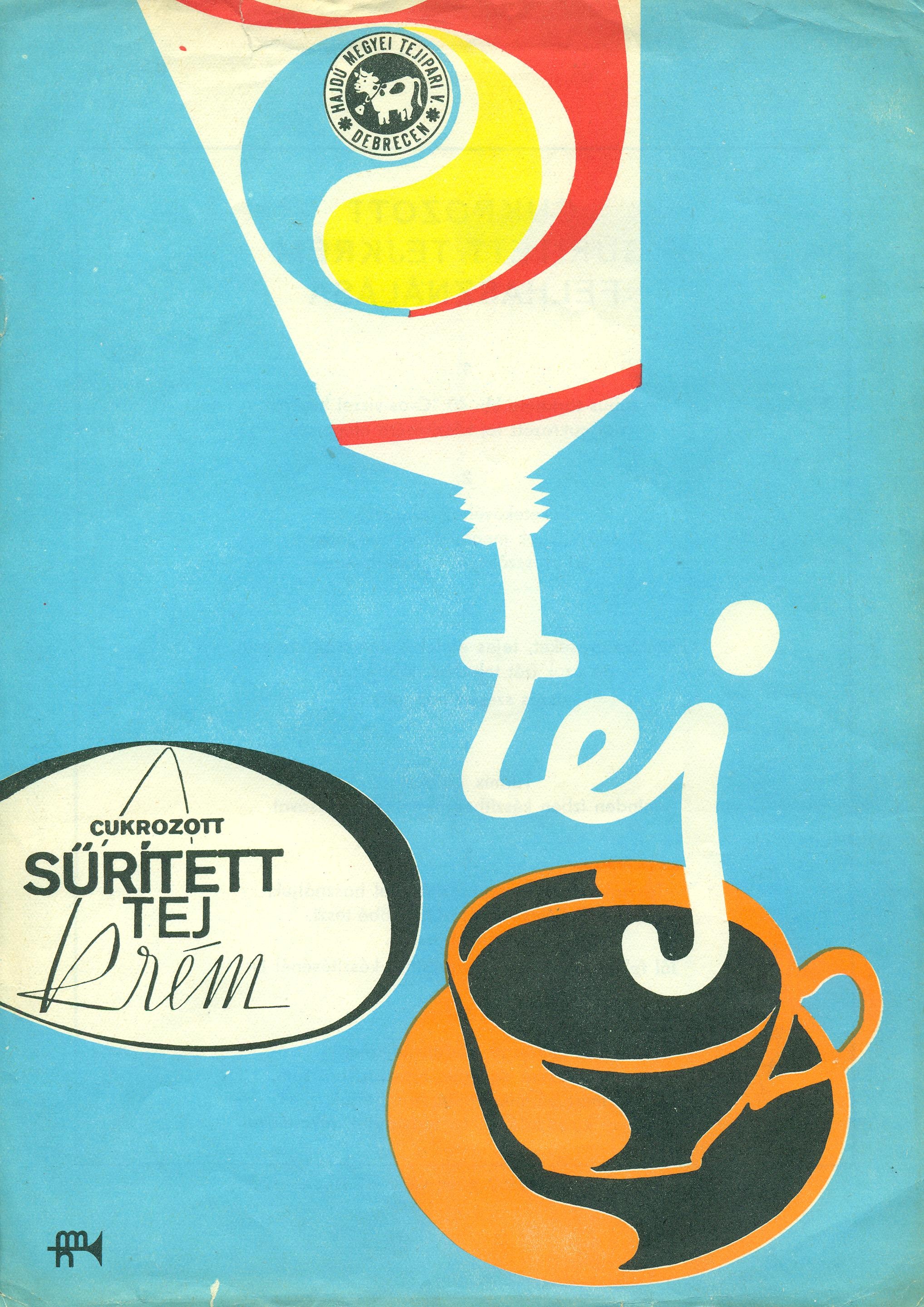 Sűrített tej reklámlap (Magyar Kereskedelmi és Vendéglátóipari Múzeum CC BY-NC-SA)