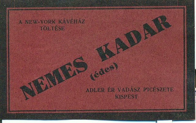 Nemes Kadar (Magyar Kereskedelmi és Vendéglátóipari Múzeum CC BY-NC-SA)