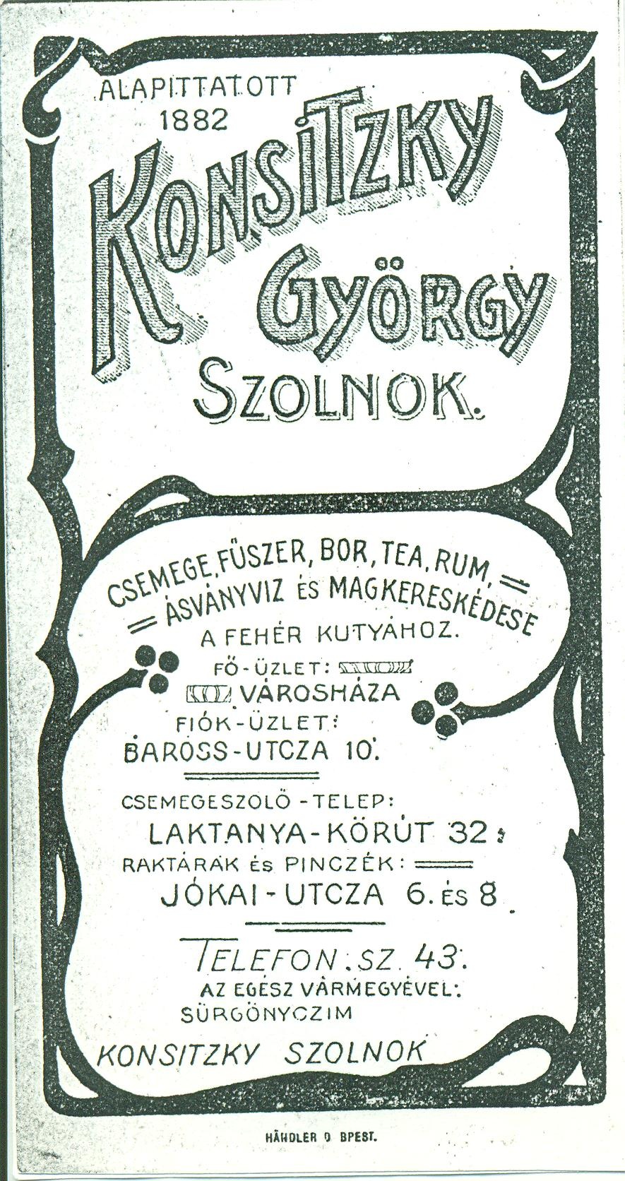 Konsitzky György vegyeskereskedése (Magyar Kereskedelmi és Vendéglátóipari Múzeum CC BY-NC-SA)