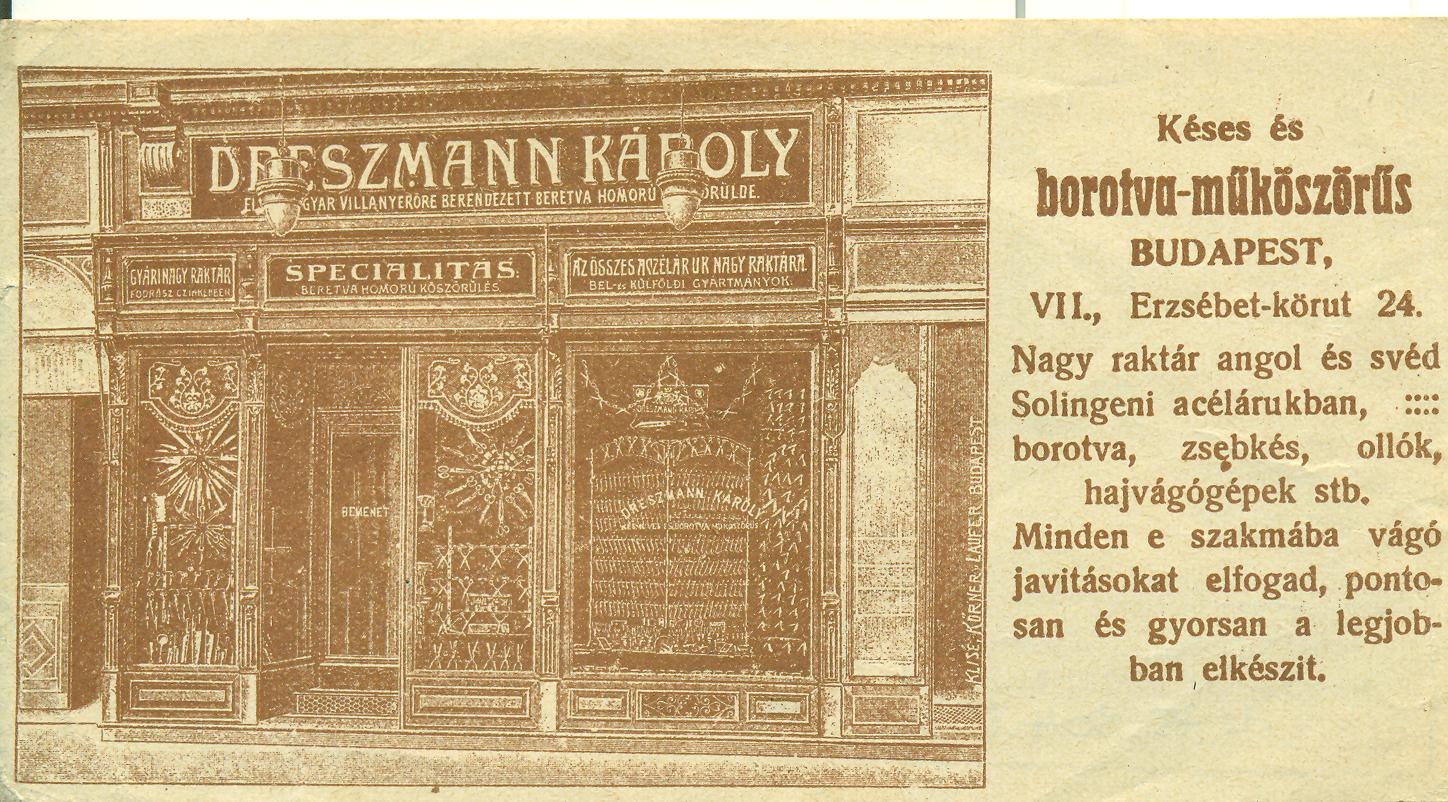 DRESZMANN KÁROLY KÉSES ÉS BOROTVA MŰKÖSZÖRŰS (Magyar Kereskedelmi és Vendéglátóipari Múzeum CC BY-NC-SA)