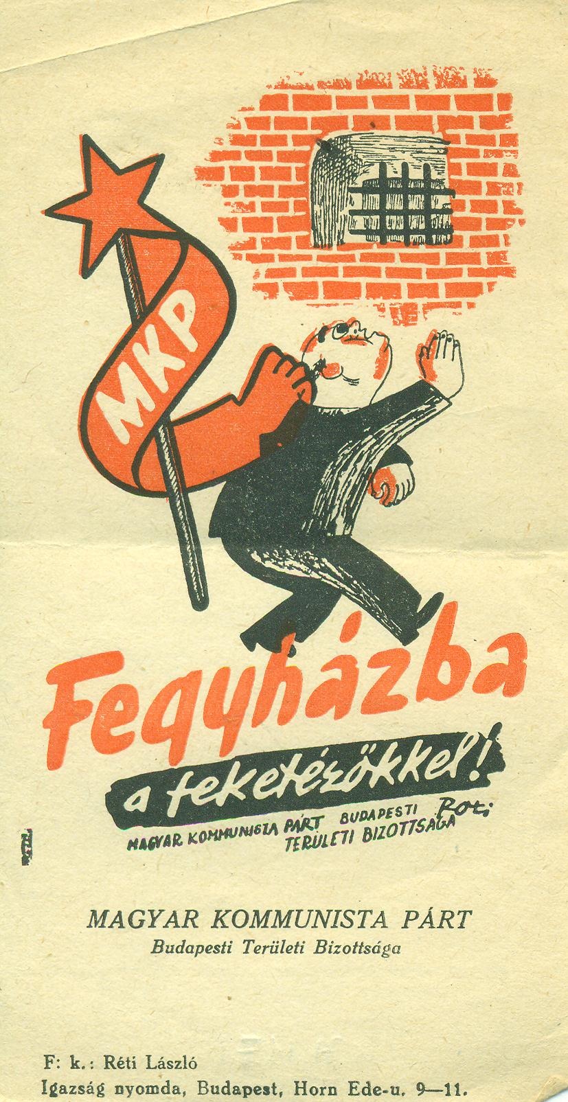 Magyar Kommunista Párt (Magyar Kereskedelmi és Vendéglátóipari Múzeum CC BY-NC-SA)