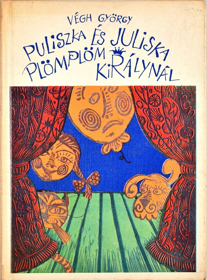Puliszka és Juliska Plömplöm királynál. (Óbudai Múzeum CC BY-NC-SA)