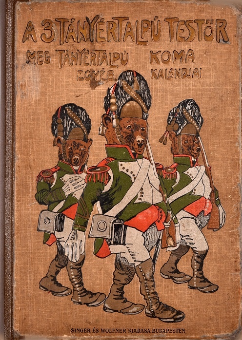 Mesekönyv: A 3 tányértalpú testőr meg tányértalpú koma egyéb kalandjai (Óbudai Múzeum CC BY-NC-SA)