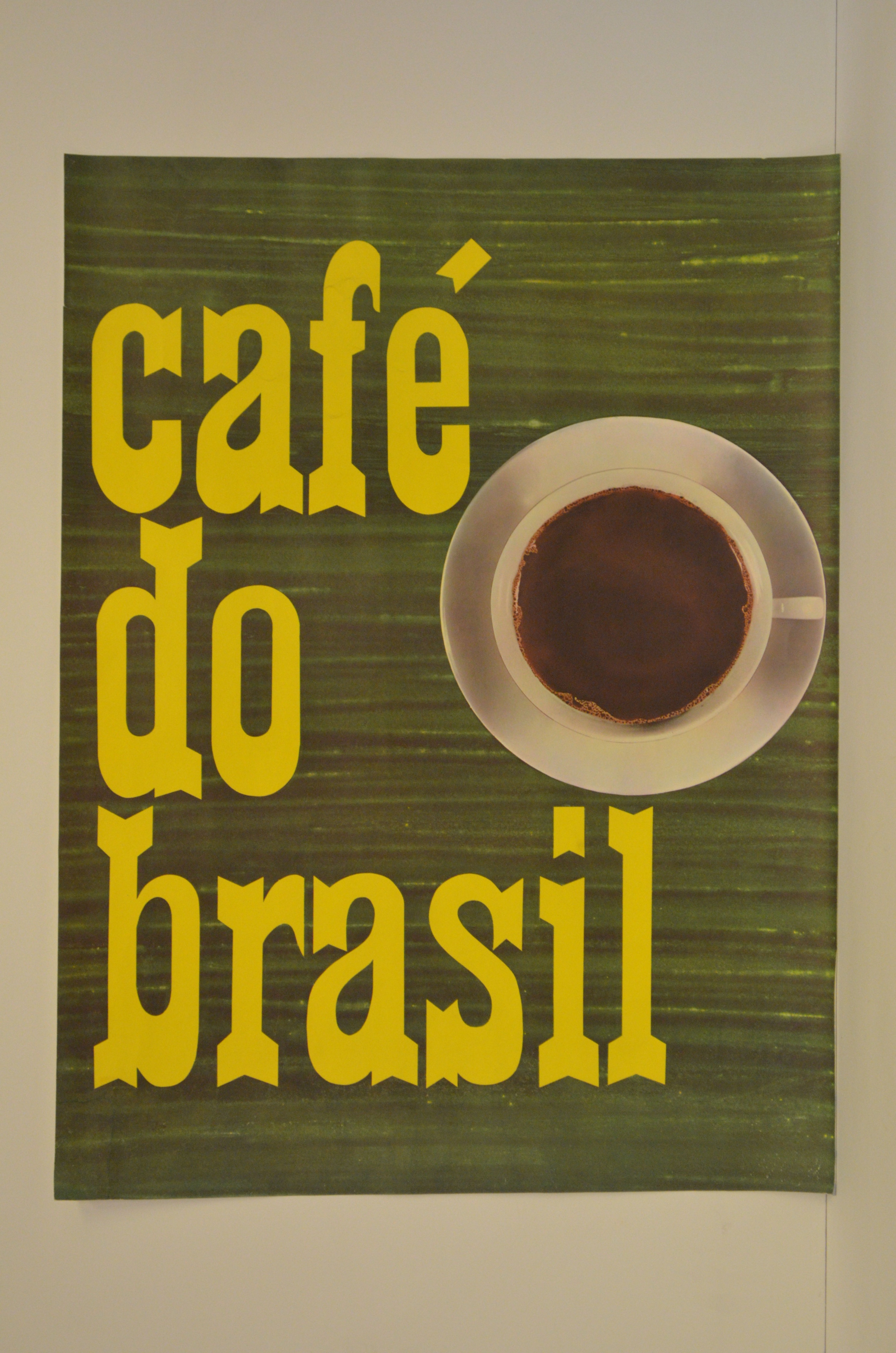 "Café do brasil" feliratú plakát (Magyar Kereskedelmi és Vendéglátóipari Múzeum CC BY-NC-SA)