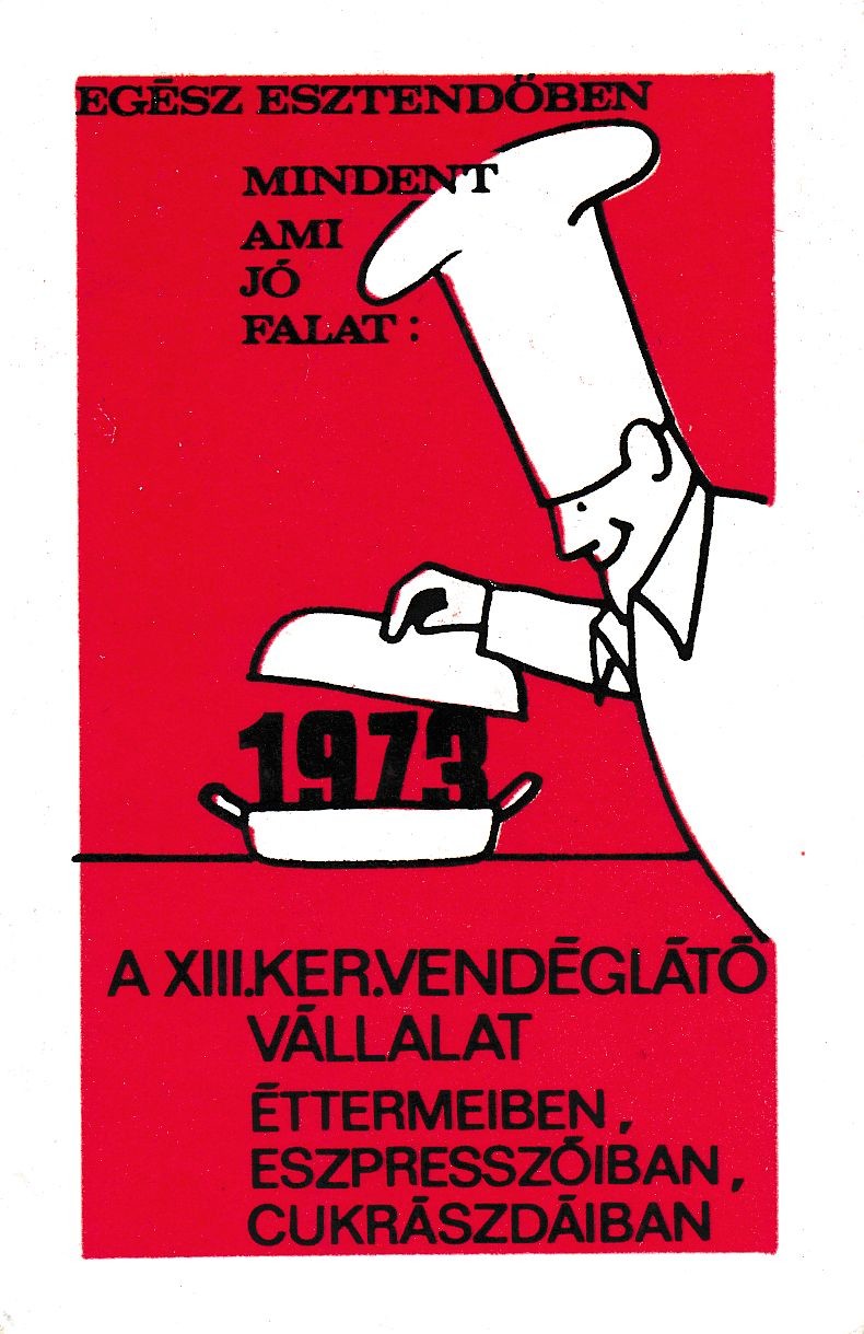 XIII. kerületi Vendéglátó Vállalat kártyanaptár 1973 (Magyar Kereskedelmi és Vendéglátóipari Múzeum CC BY-NC-SA)